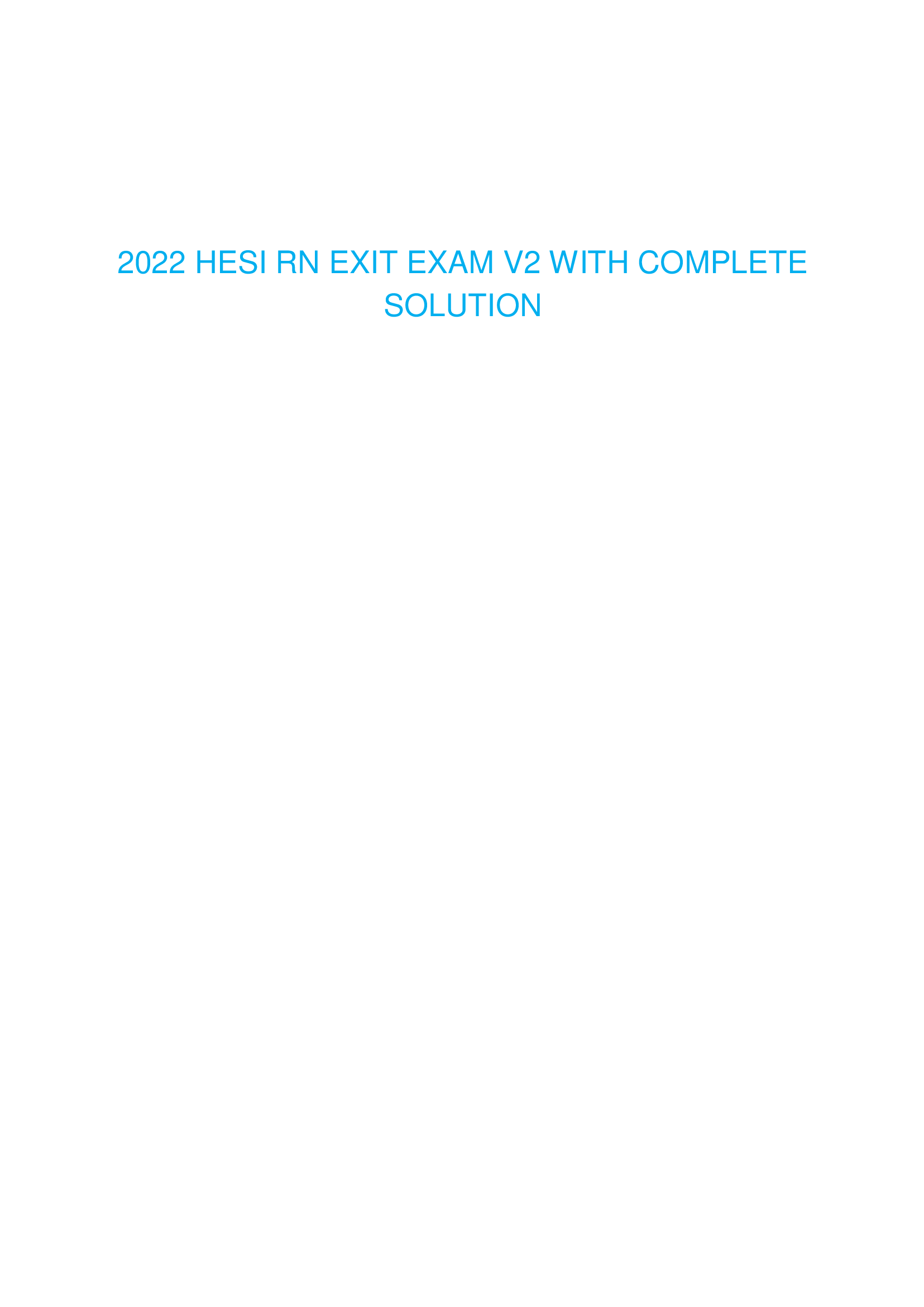 HESI RN EXIT EXAM V2 WITH COMPLETE SOLUTION