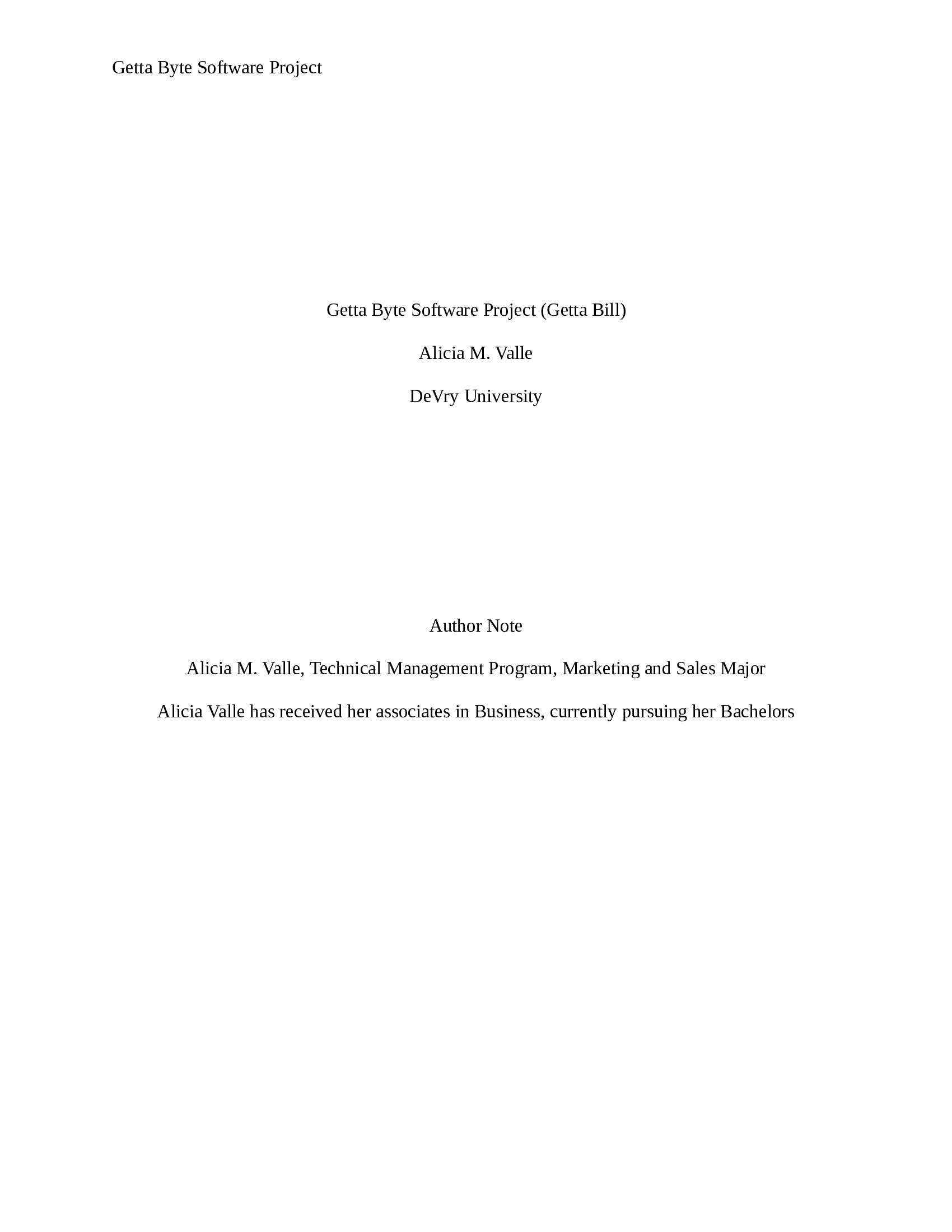 MGMT 404 Course Project: Getta Byte Software Project | Getta Byte Software project final. 2020, 2021