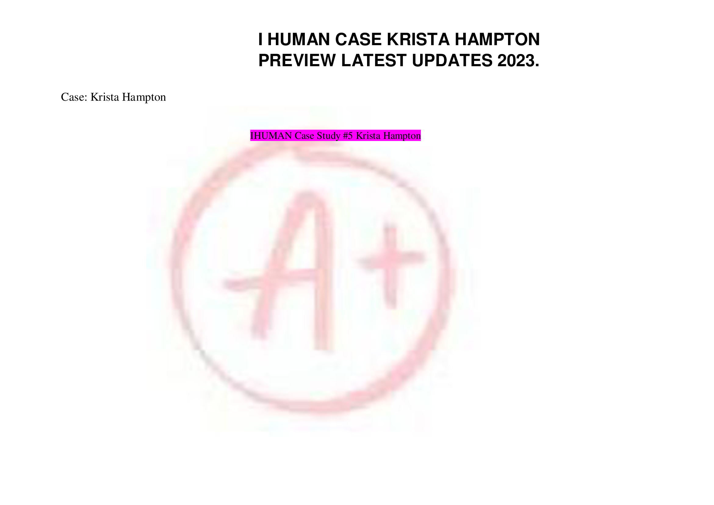 iHuman Case Study - KRISTA Hampton - CC: Allergic dermatitis (Skin)