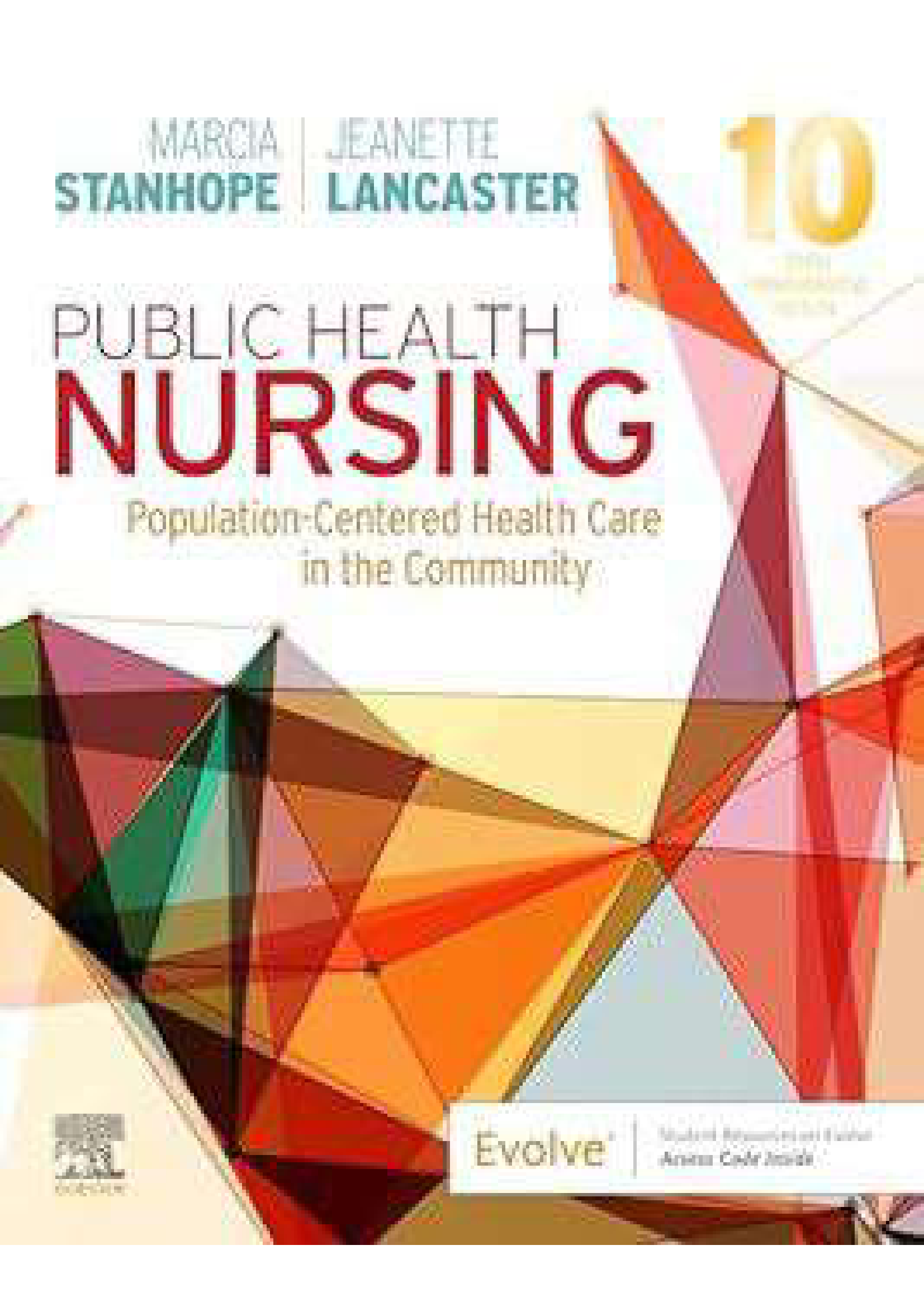 Test Bank Stanhope: Public Health Nursing: Population- centered Health Care in the community 10th Edition