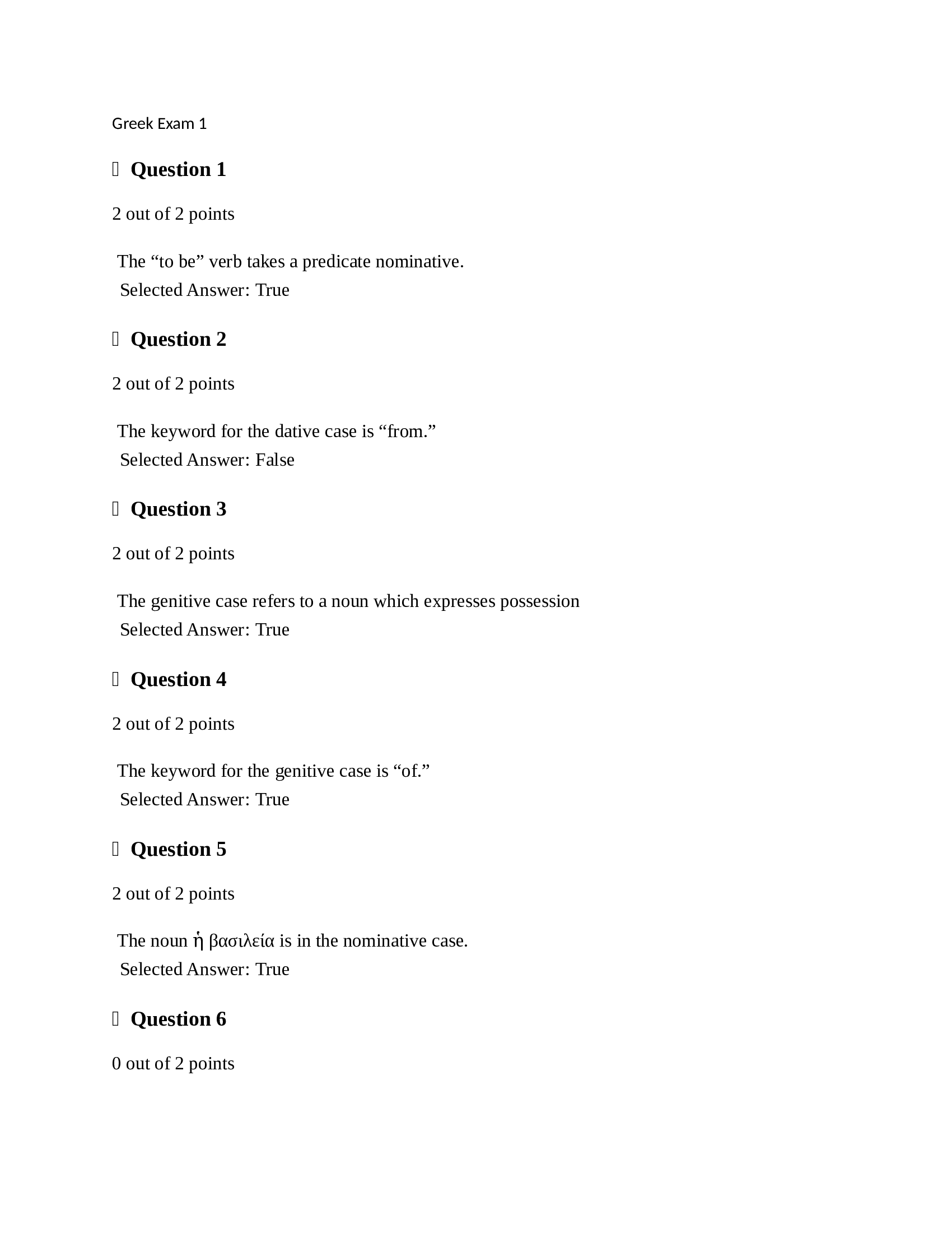 NGRK 520 Beginner Greek 1 Exam 1 Questions and Answers- Already graded A.