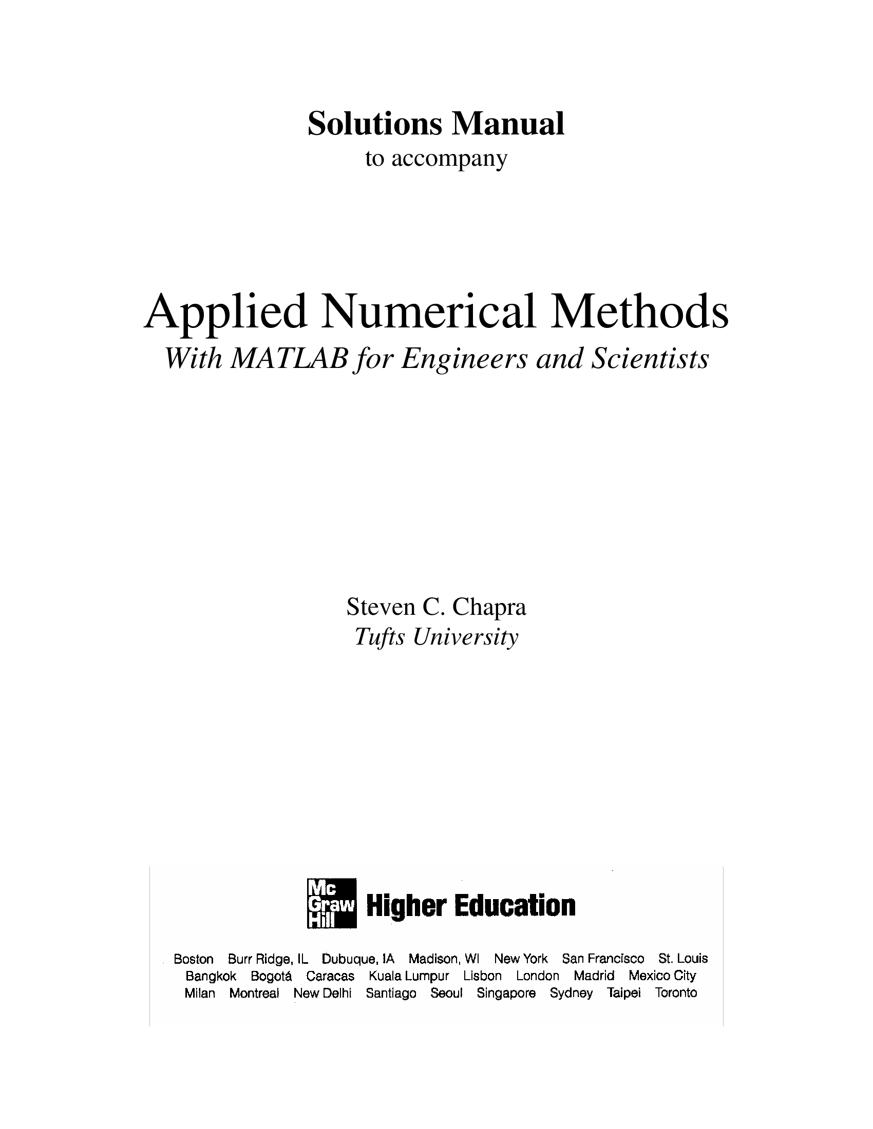 Solutions Manual to accompany Applied Numerical Methods With MATLAB for Engineers and Scientists