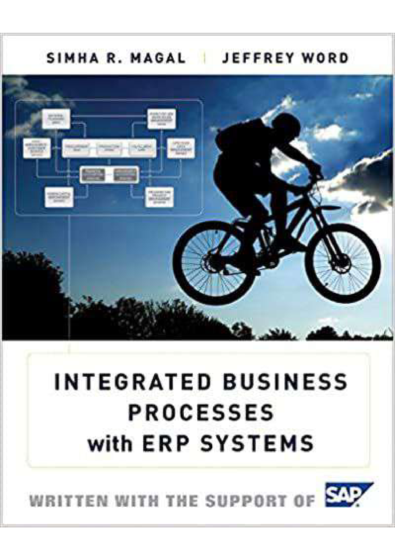 Test Bank For Integrated Business Processes With ERP Systems 1st Edition by Simha R. Magal (Author), Jeffrey Word (Author)