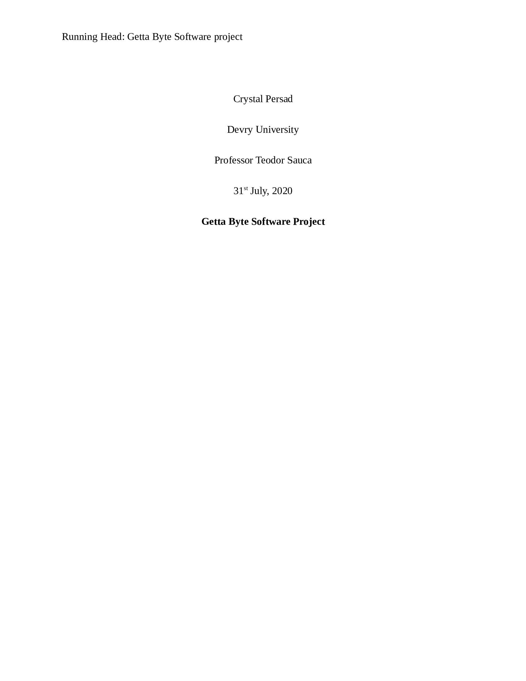 MGMT 404 Course Project: Getta Byte Software Project |Getta Byte Software project final.2020, 2021|DeVry University