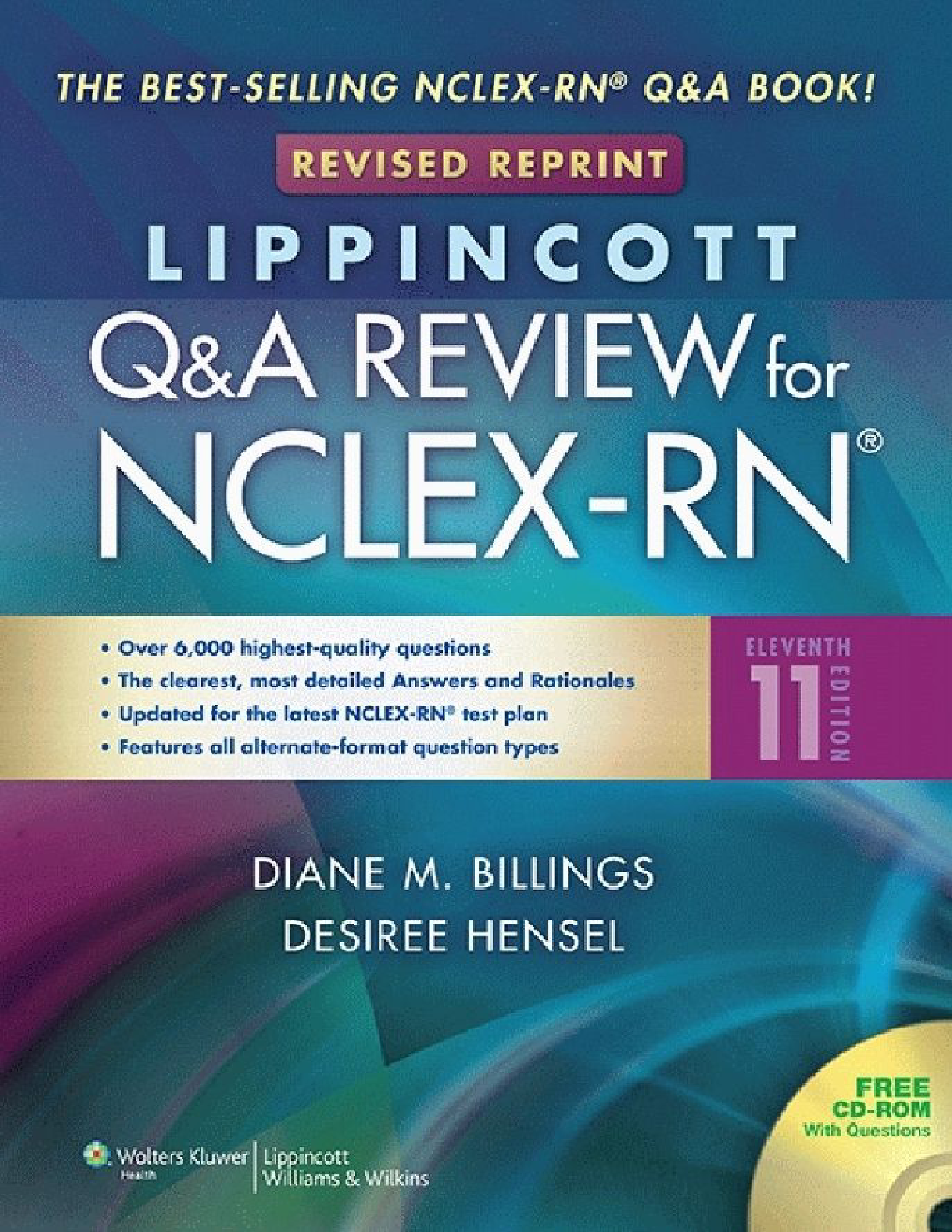Lippincott’s Q&A Review for NCLEX-RN 11th edition by Diane Billings, Desiree Hensel (2700 pages)
