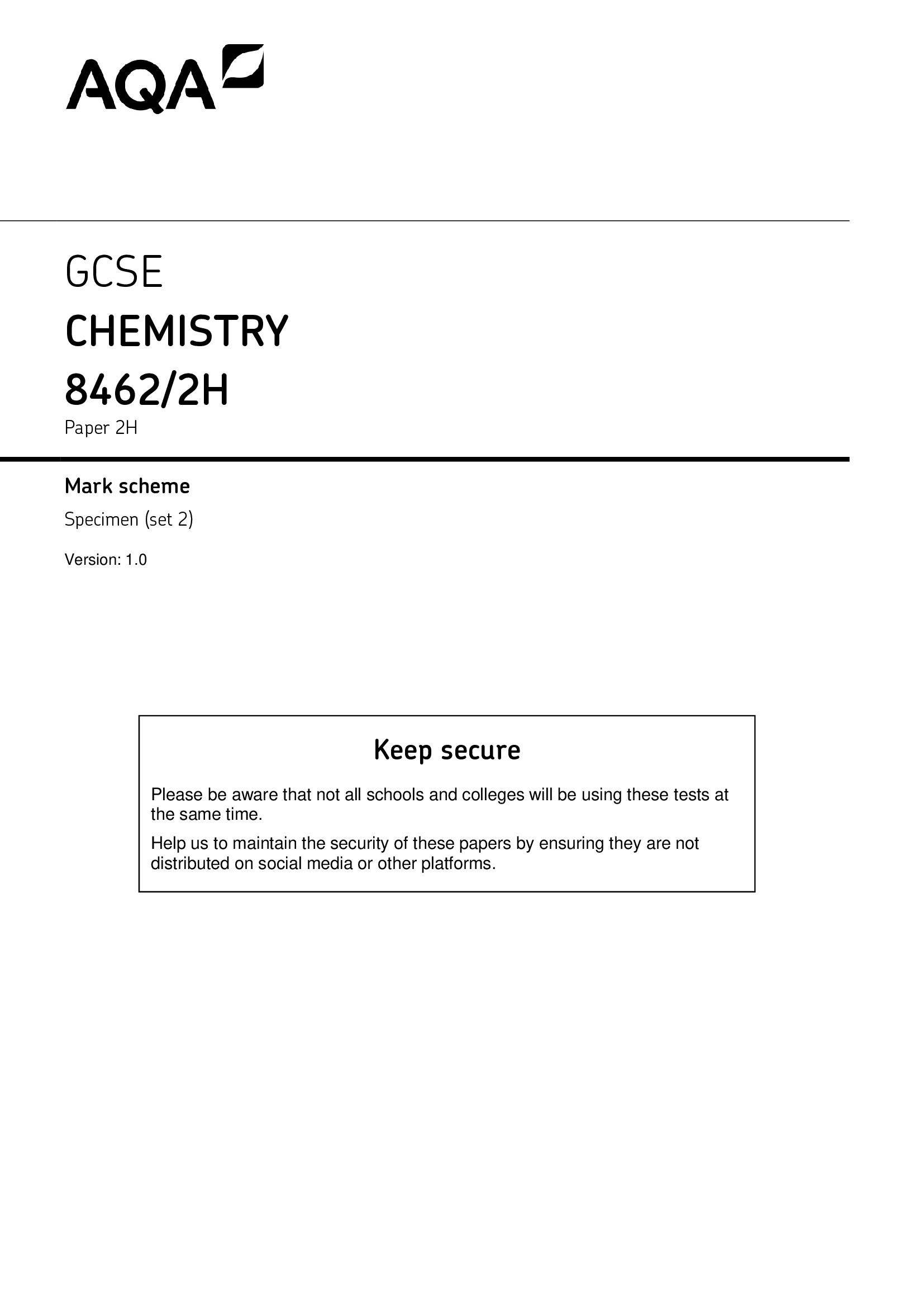 AQA MARK SCHEME – GCSE CHEMISTRY – 8462,2H – SPECIMEN (SET 2)