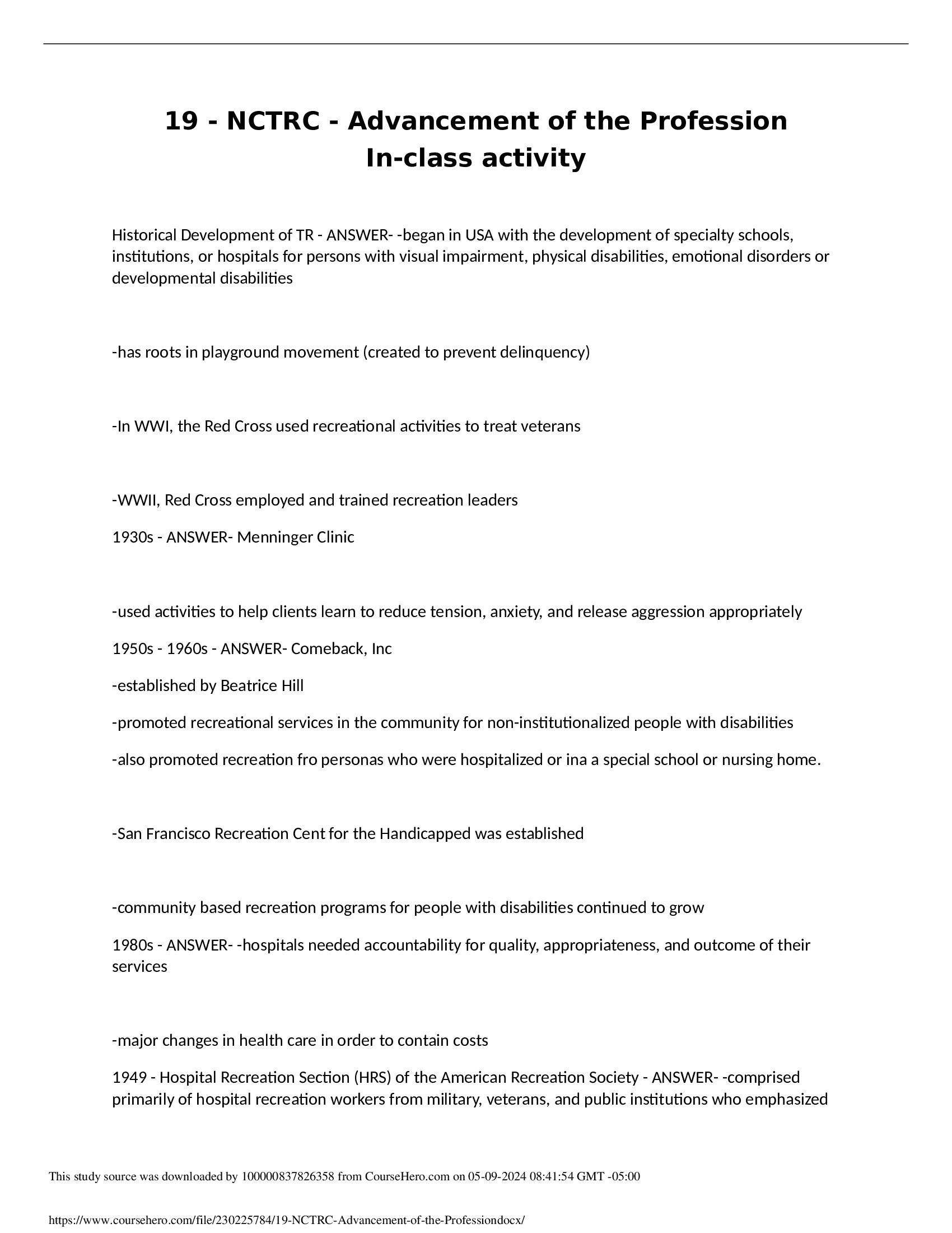 NCTRC: National Council for Therapeutic Recreation Certification - Advancement of the Profession In-class activity; questions with answers.