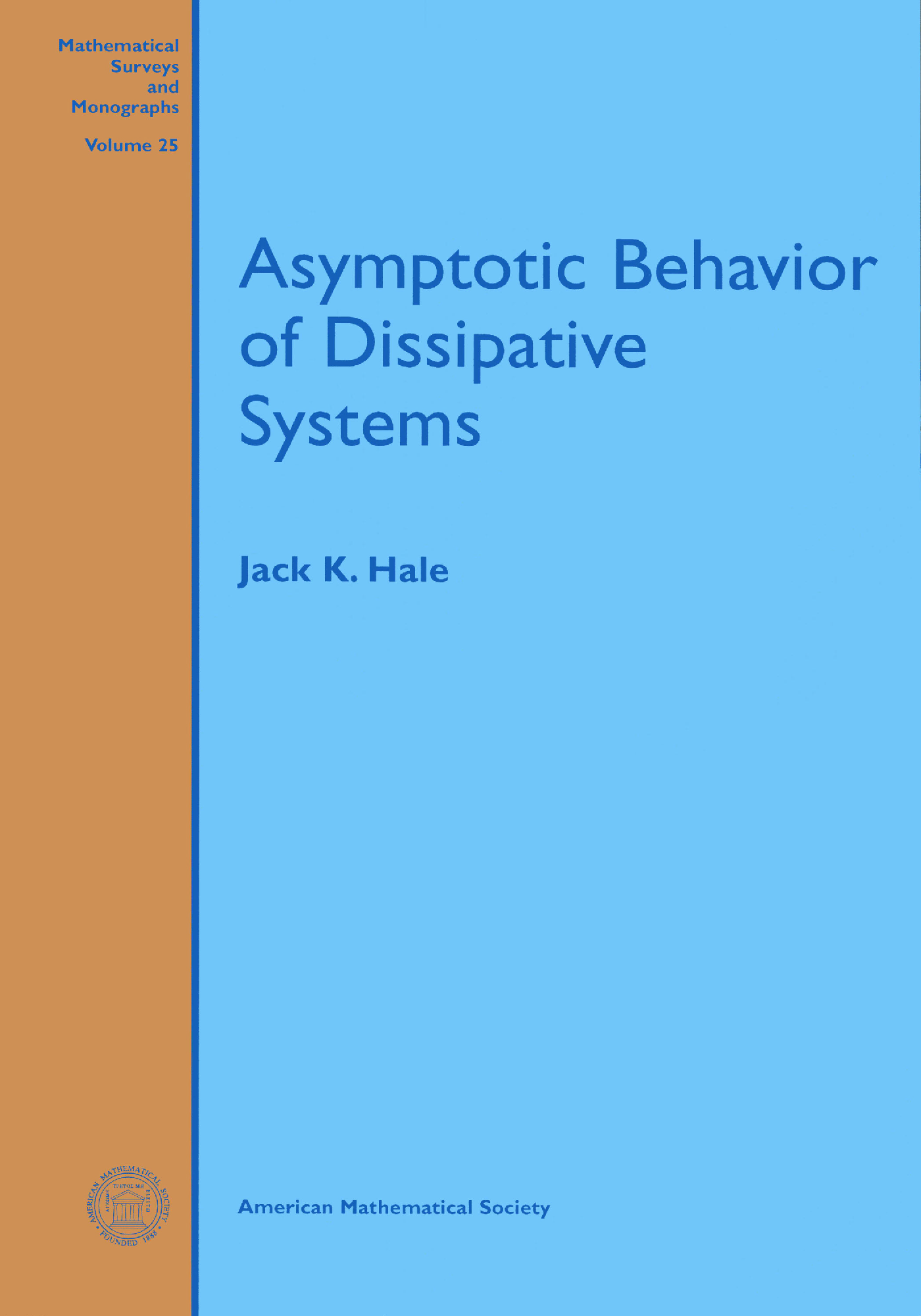 [Ebook][Pdf] Asymptotic Behavior of Dissipative Systems Jack K. Hale