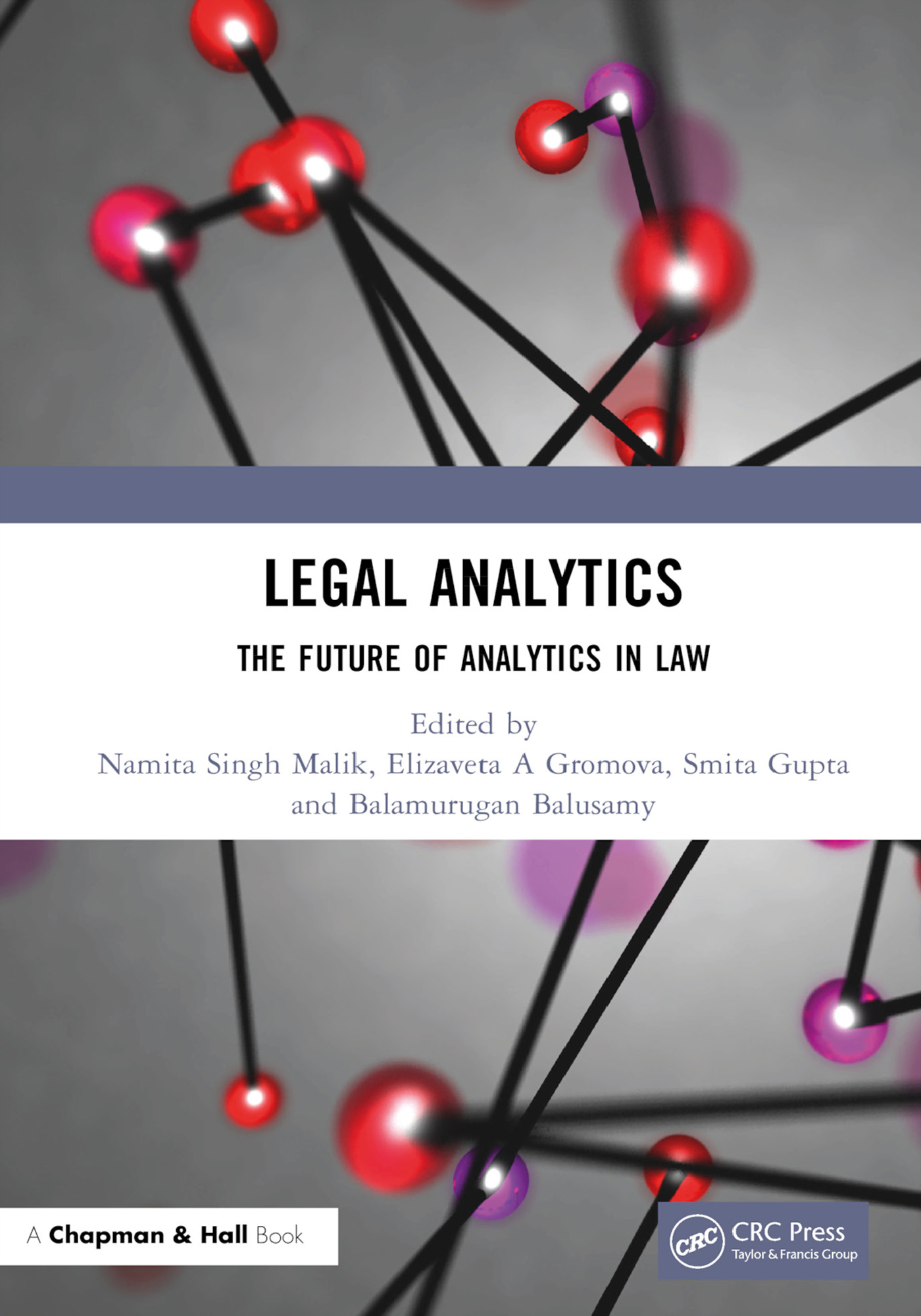 [Ebook][pdf] Legal Analytics The Future of Analytics in Law 1st Edition By Namita Singh Malik, Elizaveta A Gromova, Smita Gupta, Balamurugan Balusamy