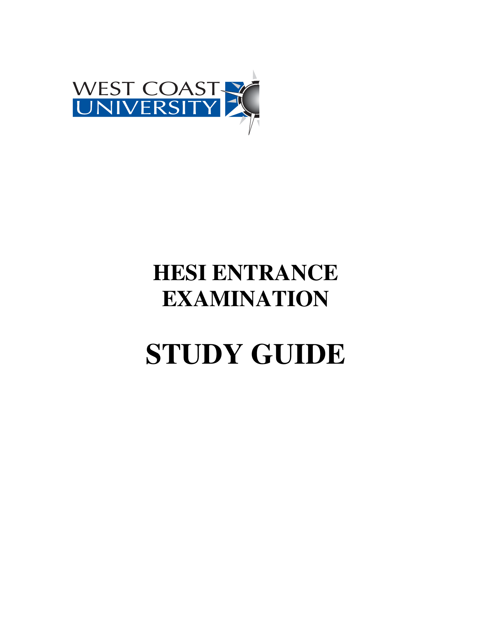 HESI ENTRANCE EXAMINATION STUDY GUIDE - VNSG RNSG 1227 Transition to Professional Nursing