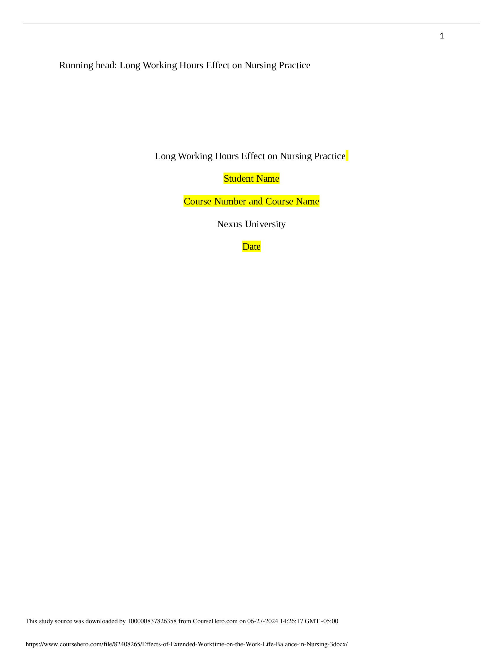 (ESSAY) Effects of Extended Worktime on the Work-Life balance in Nursing
