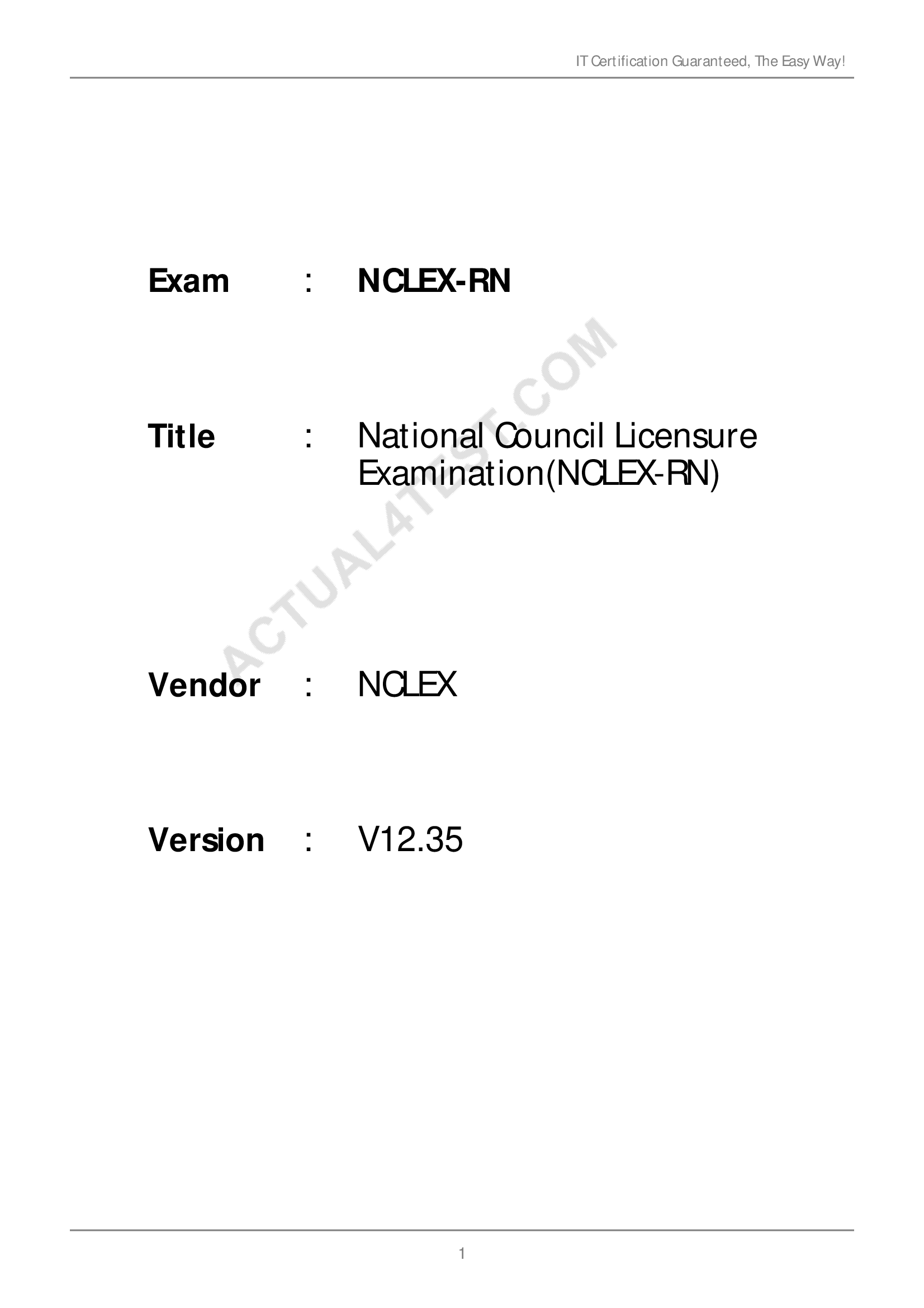 NCLEX RN Versions 1 -12 (Latest) With 850 Questions And Answers Guaranteed 100% Grade A.