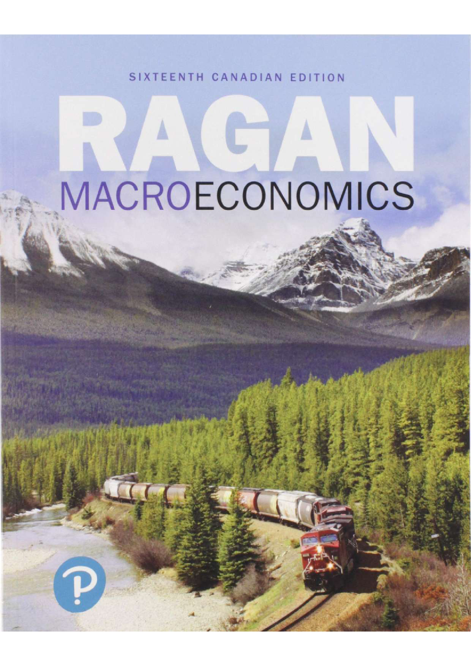 Test bank for Macroeconomics Sixteenth Canadian Edition:16th Canadian Edition by Christopher Ragan.