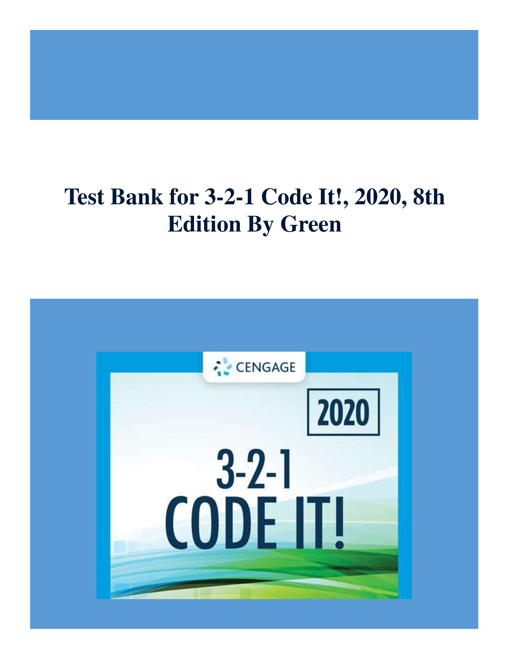 Test Bank for 3-2-1 Code It!, 2020, 8th Edition By Green