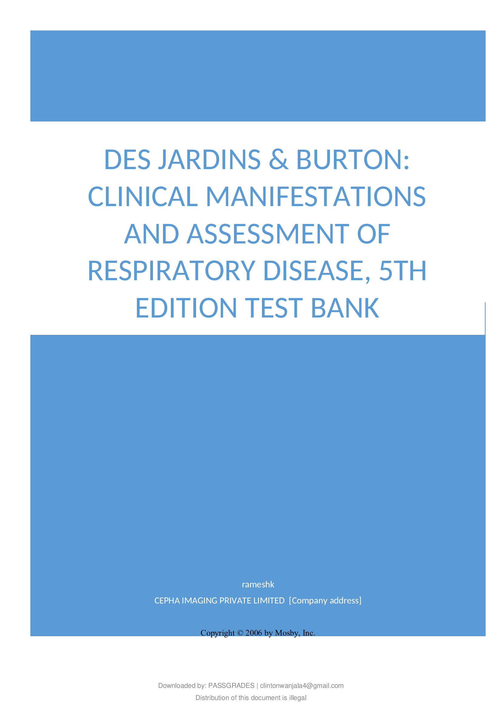 TEST BANK FOR DES JARDINS & BURTON CLINICAL MANIFESTATIONS AND ASSESSMENT OF RESPIRATORY DISEASE, 5TH EDITION