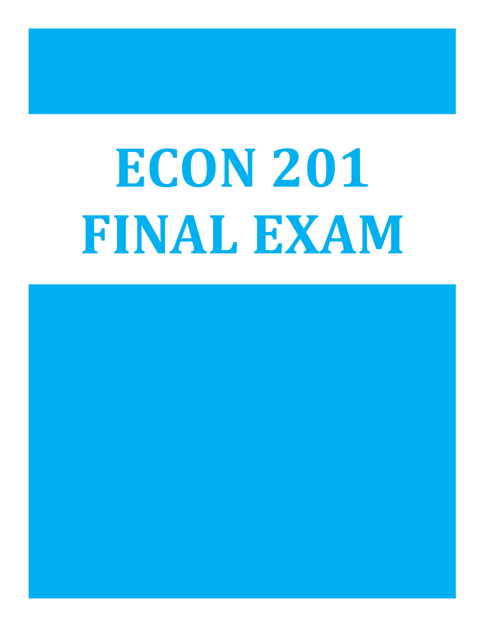 Econ 201 Final Exam Questions and Answers 2026