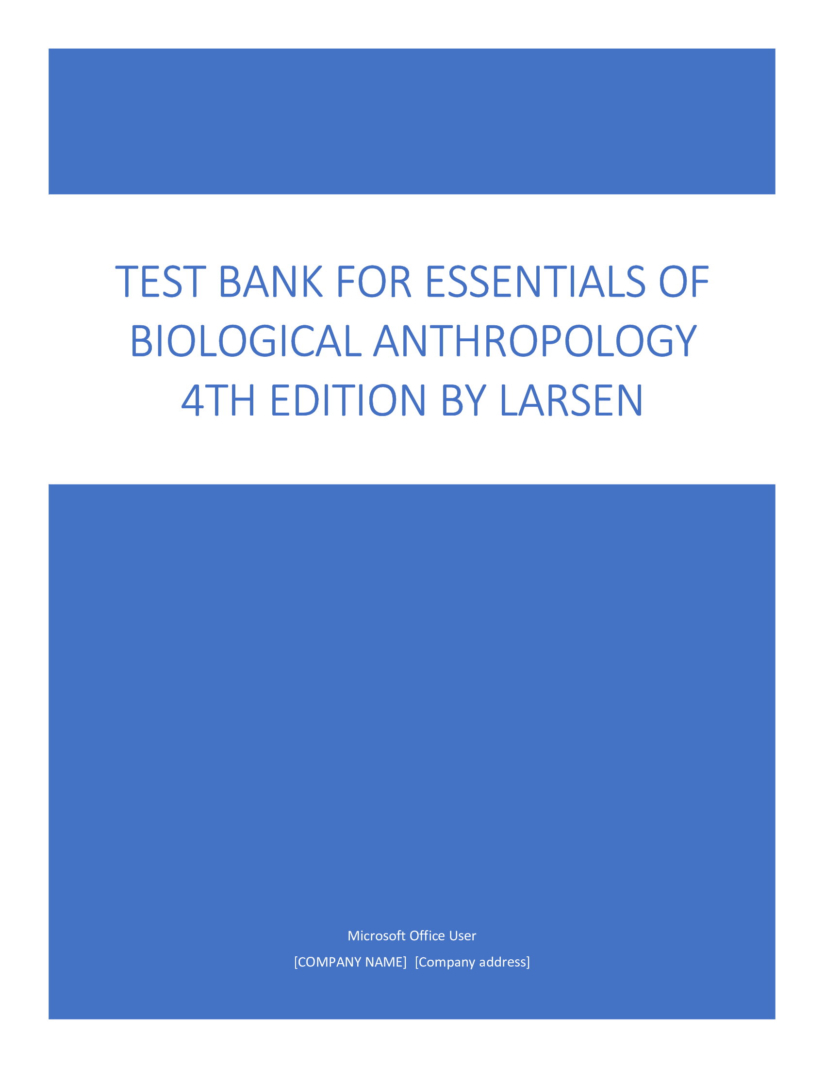Test Bank for Essentials of Biological Anthropology 4th Edition by Larsen.