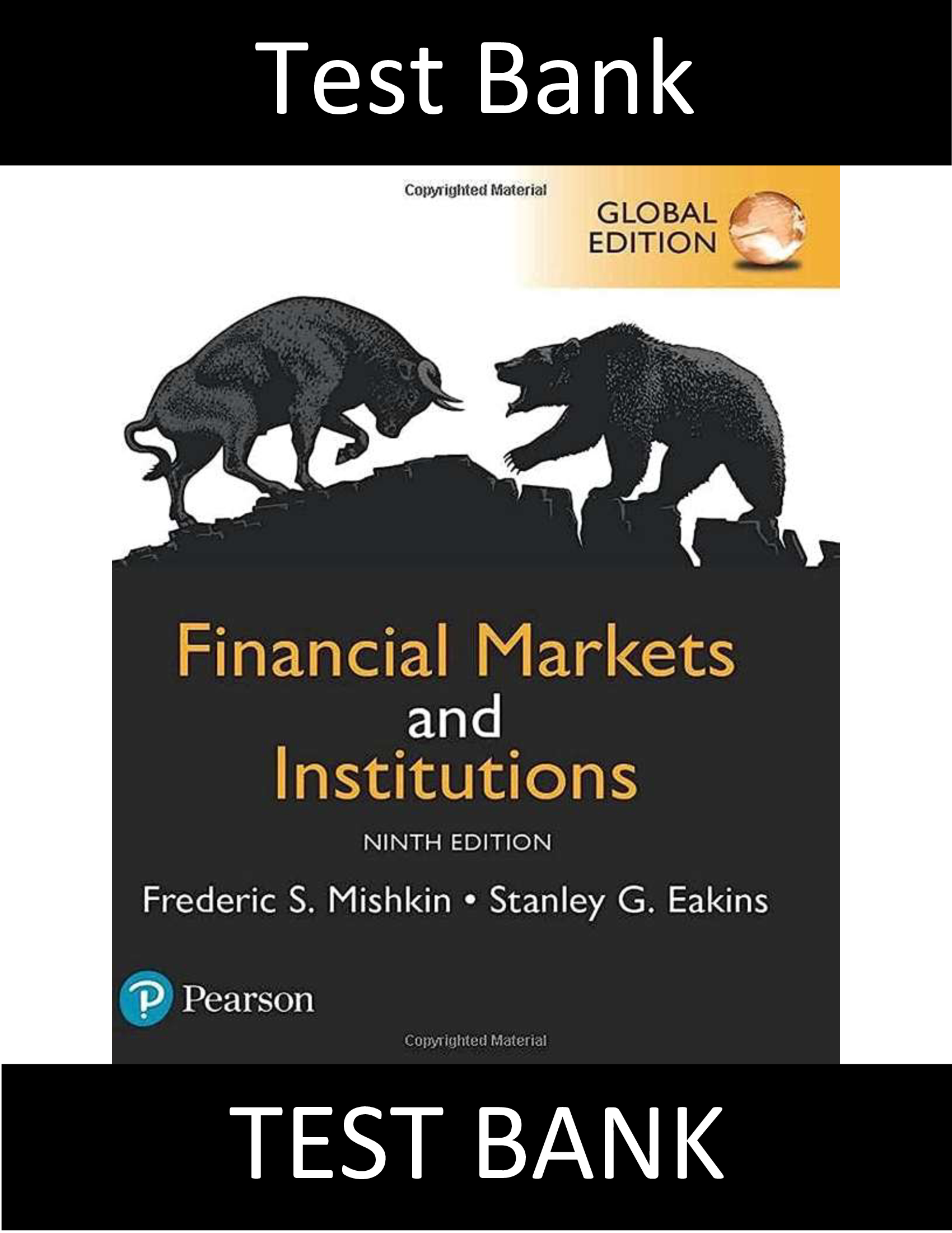 Test Bank for Financial Markets and Institutions 9th Edition Mishkin