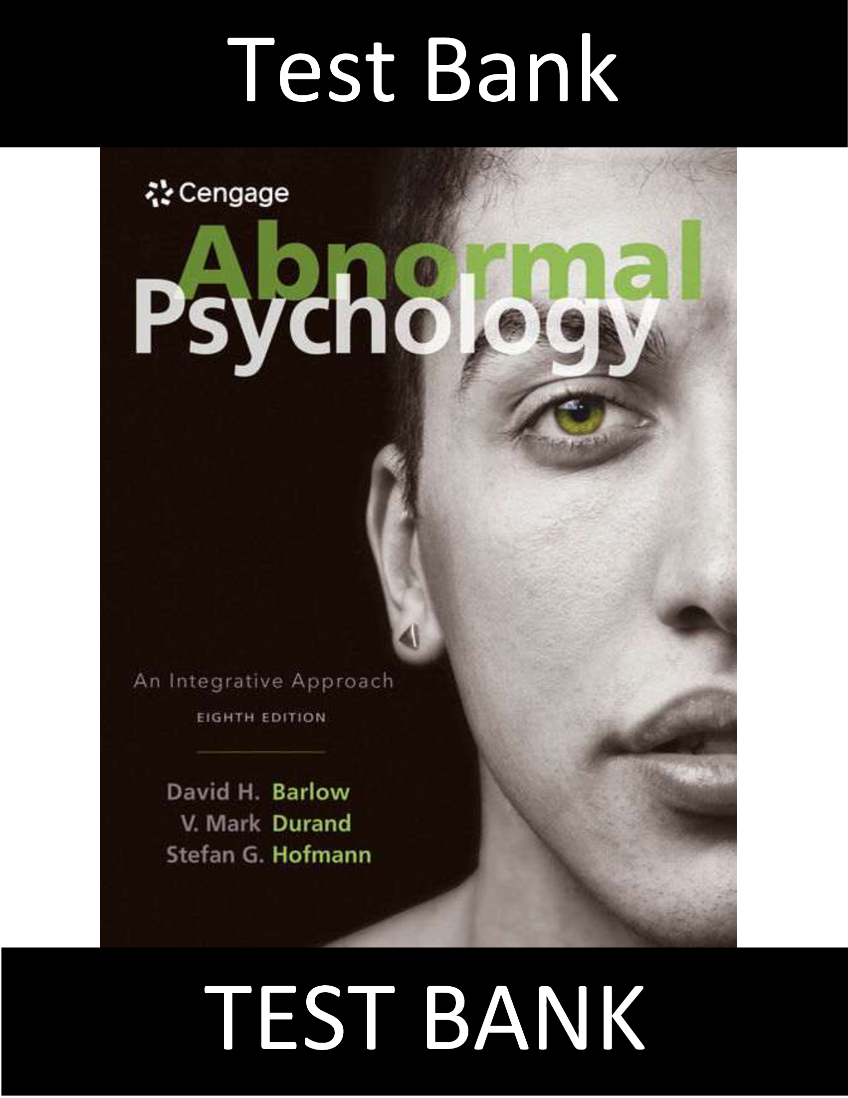 Test Bank for Abnormal Psychology An Integrative Approach 8th Edition Barlow