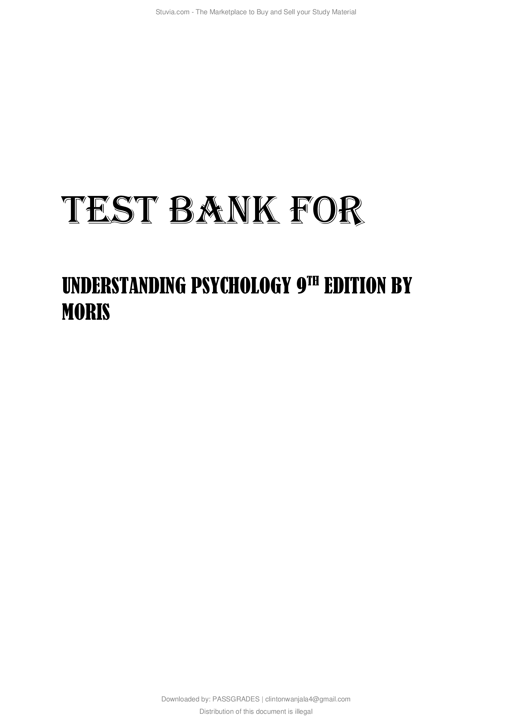 TEST BANK FOR UNDERSTANDING PSYCHOLOGY 9TH EDITION BY MORIS
