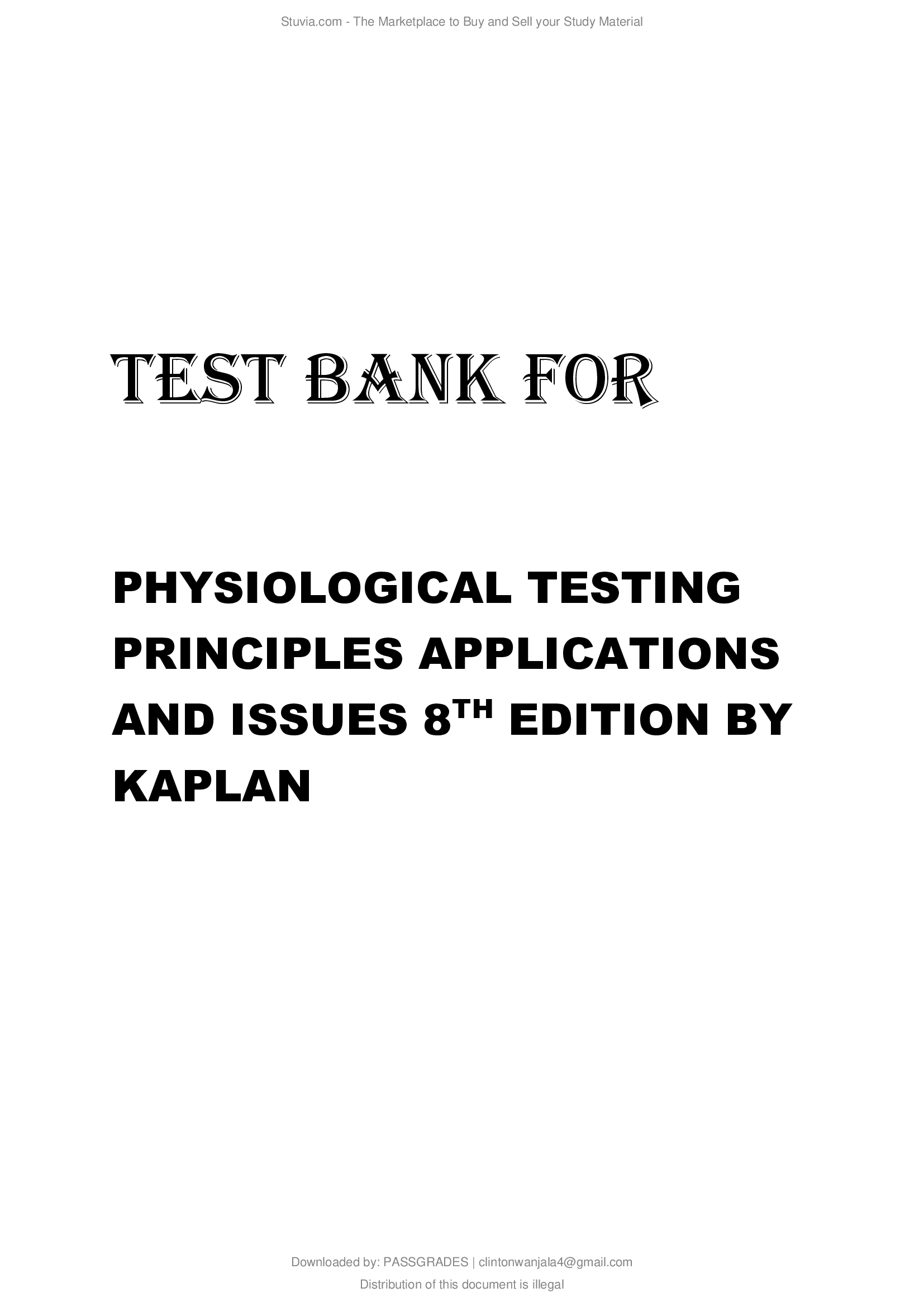 Test Bank for Psychological Testing Principles Applications and Issues 8th Edition by Kaplan