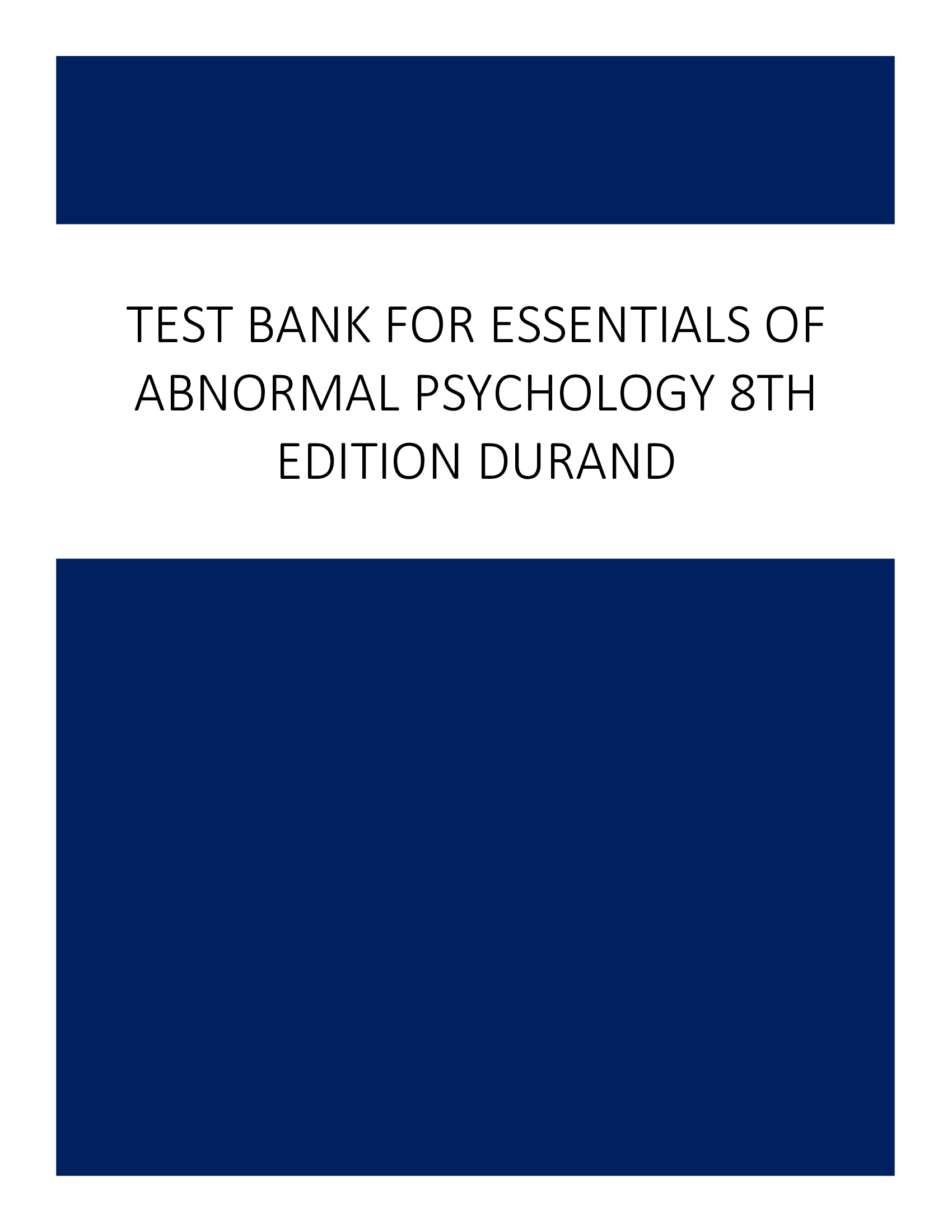 Test Bank for Essentials of Abnormal Psychology 8th Edition Durand