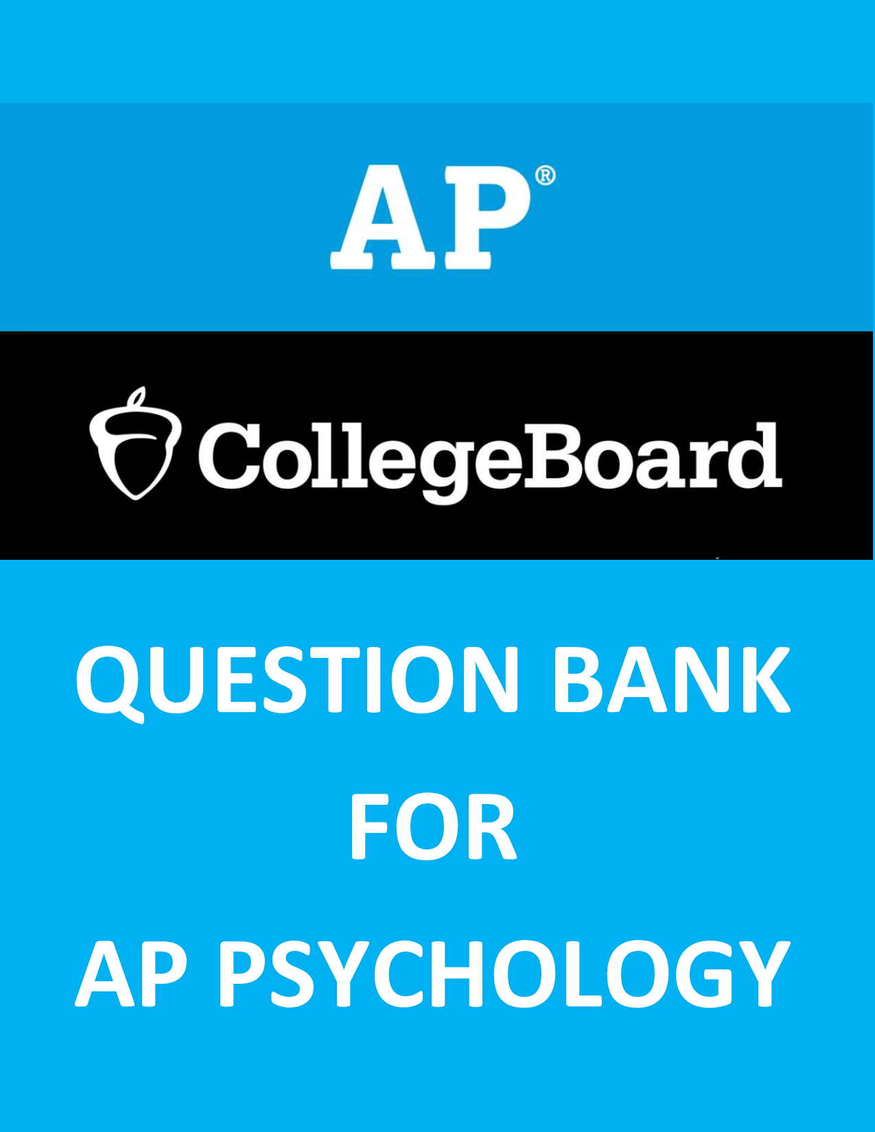 College Board Question Bank for AP Psychology Real Scoring Guide