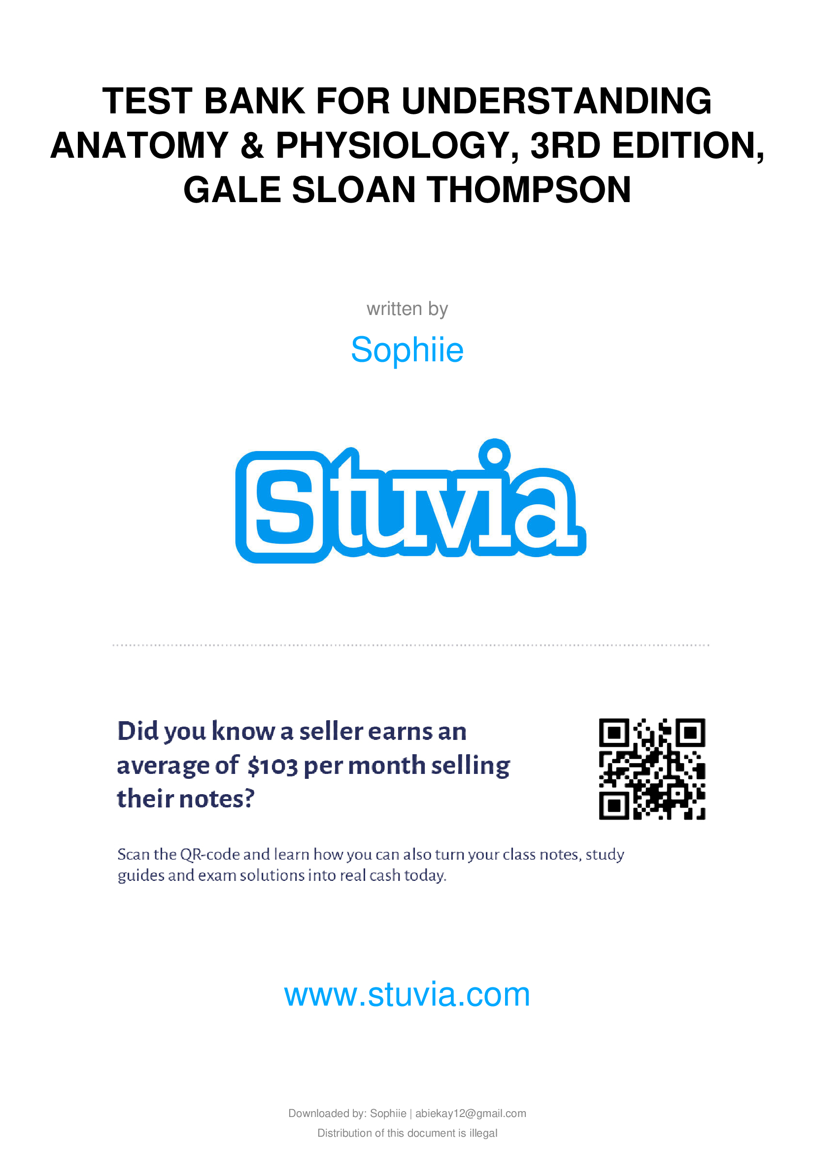 TEST BANK FOR UNDERSTANDING ANATOMY & PHYSIOLOGY, 3RD EDITION, GALE SLOAN THOMPSON..