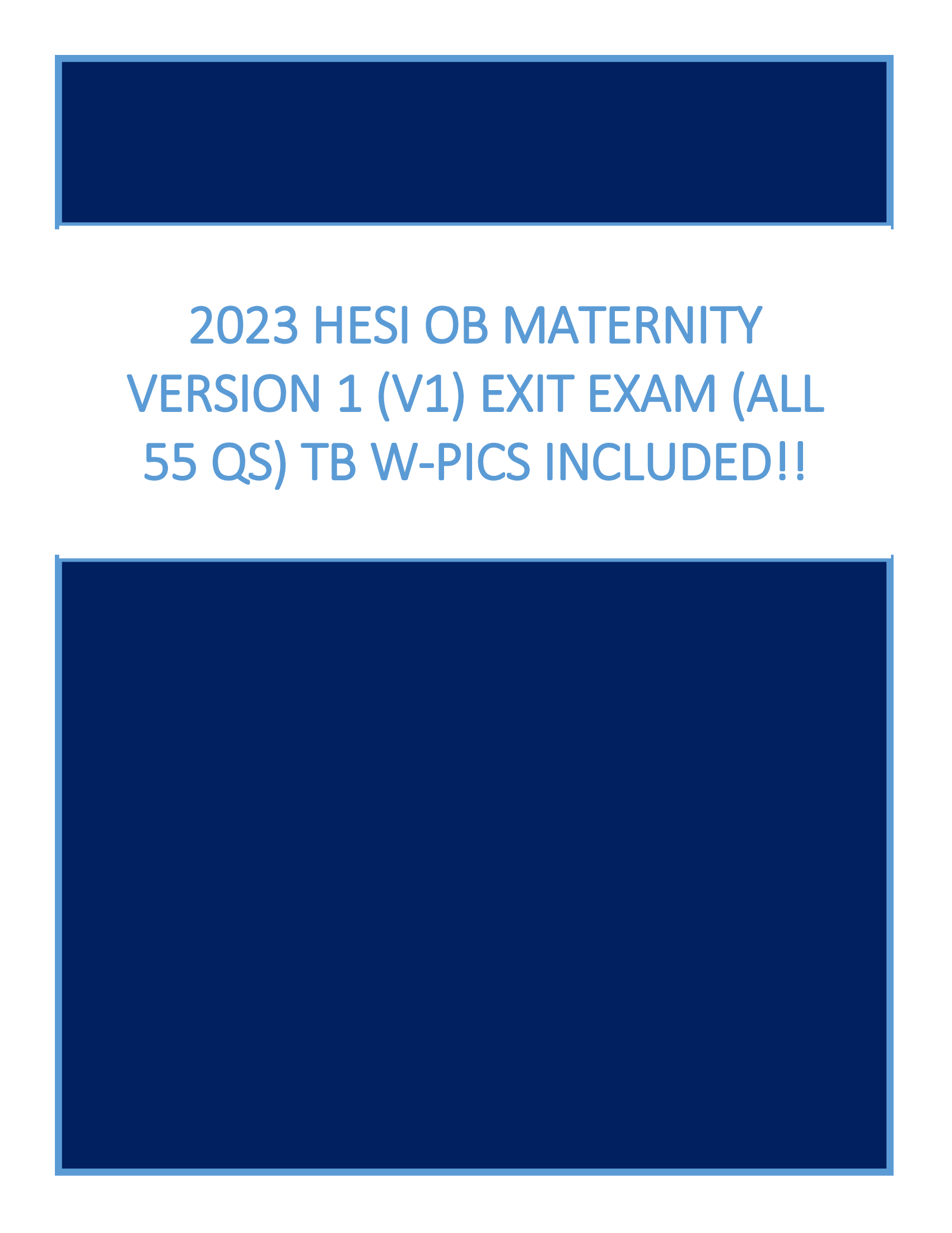 2023 HESI OB Maternity Version 1 (V1) Exit Exam (All 55 Qs) TB w-Pics Included!!