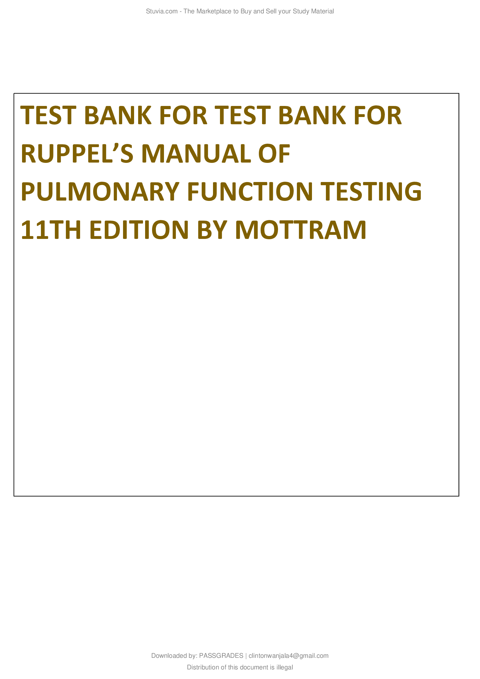 TEST BANK FOR RUPPEL’S MANUAL OF PULMONARY FUNCTION TESTING 11TH EDITION