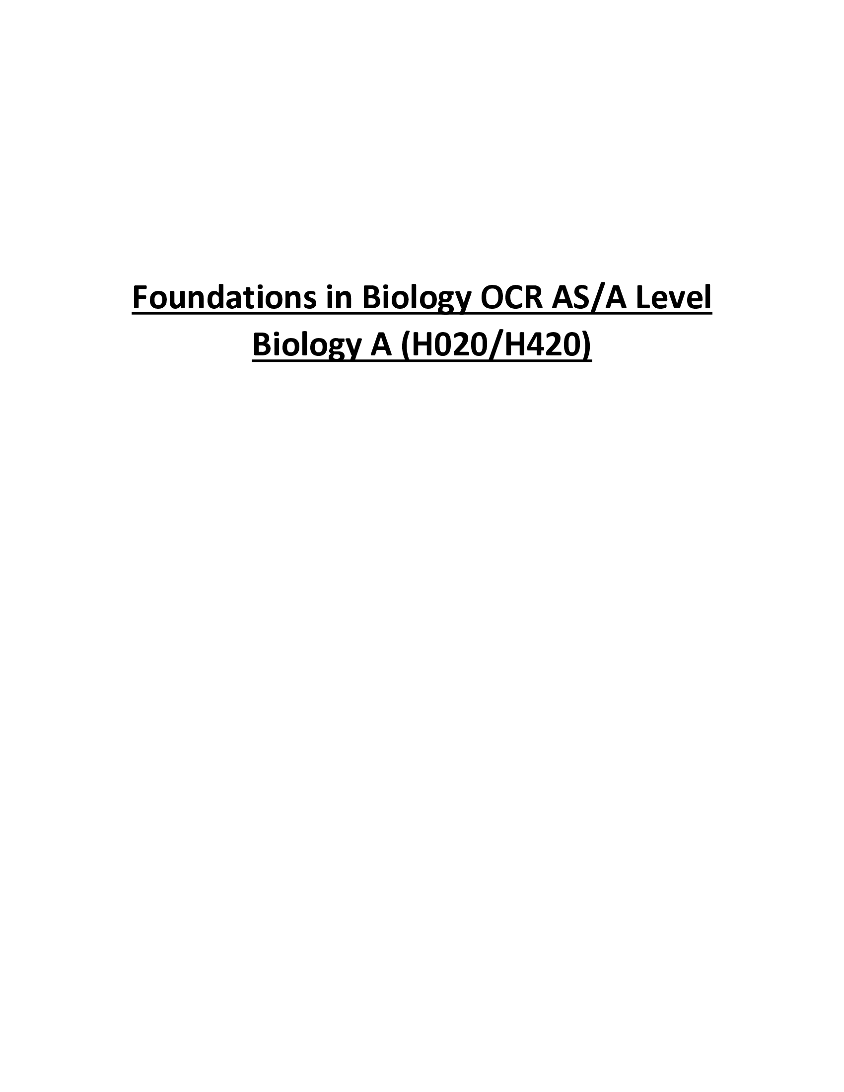 Foundations in Biology OCR AS A Level Biology A (H020  H420)..