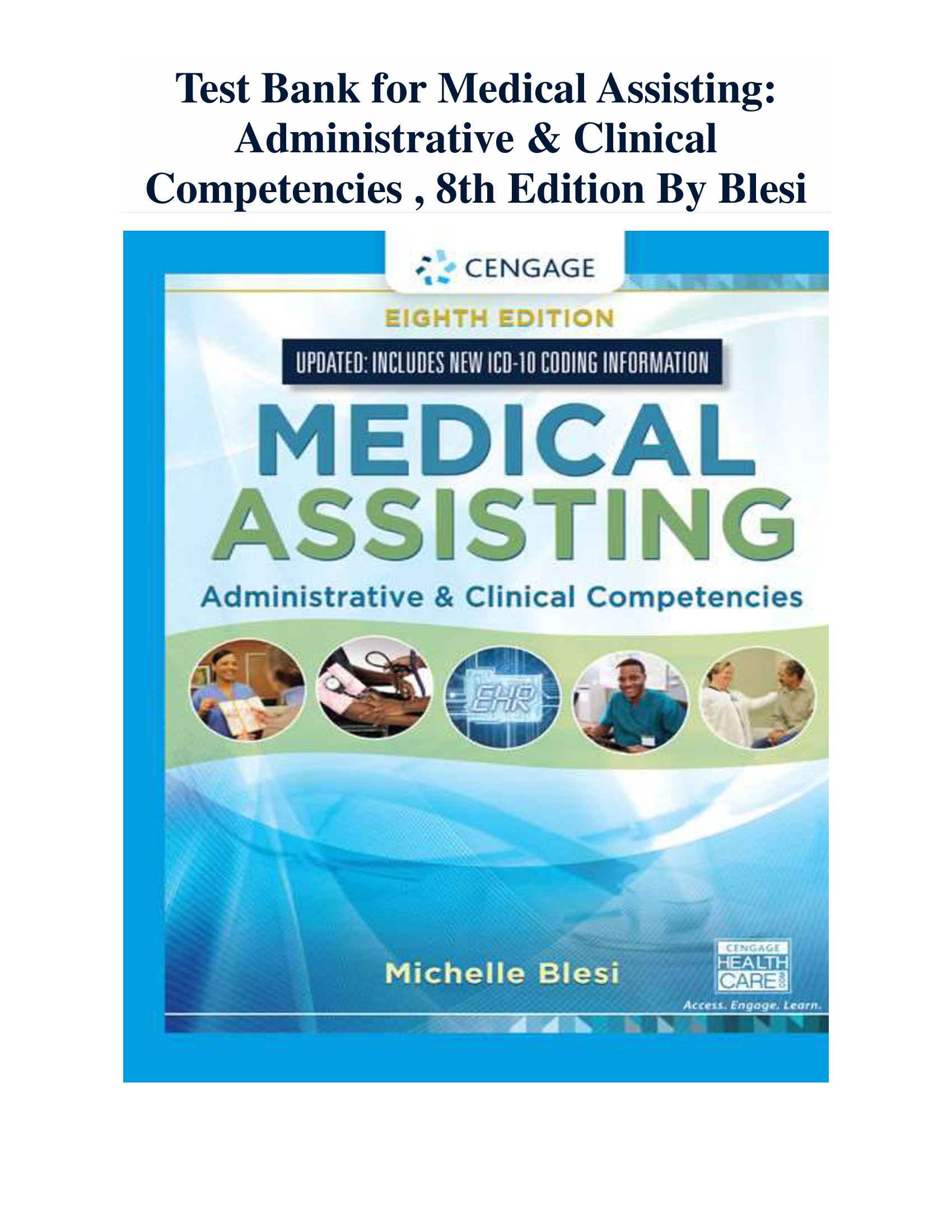 Test Bank for Medical Assisting Administrative & Clinical Competencies , 8th Edition By Blesi