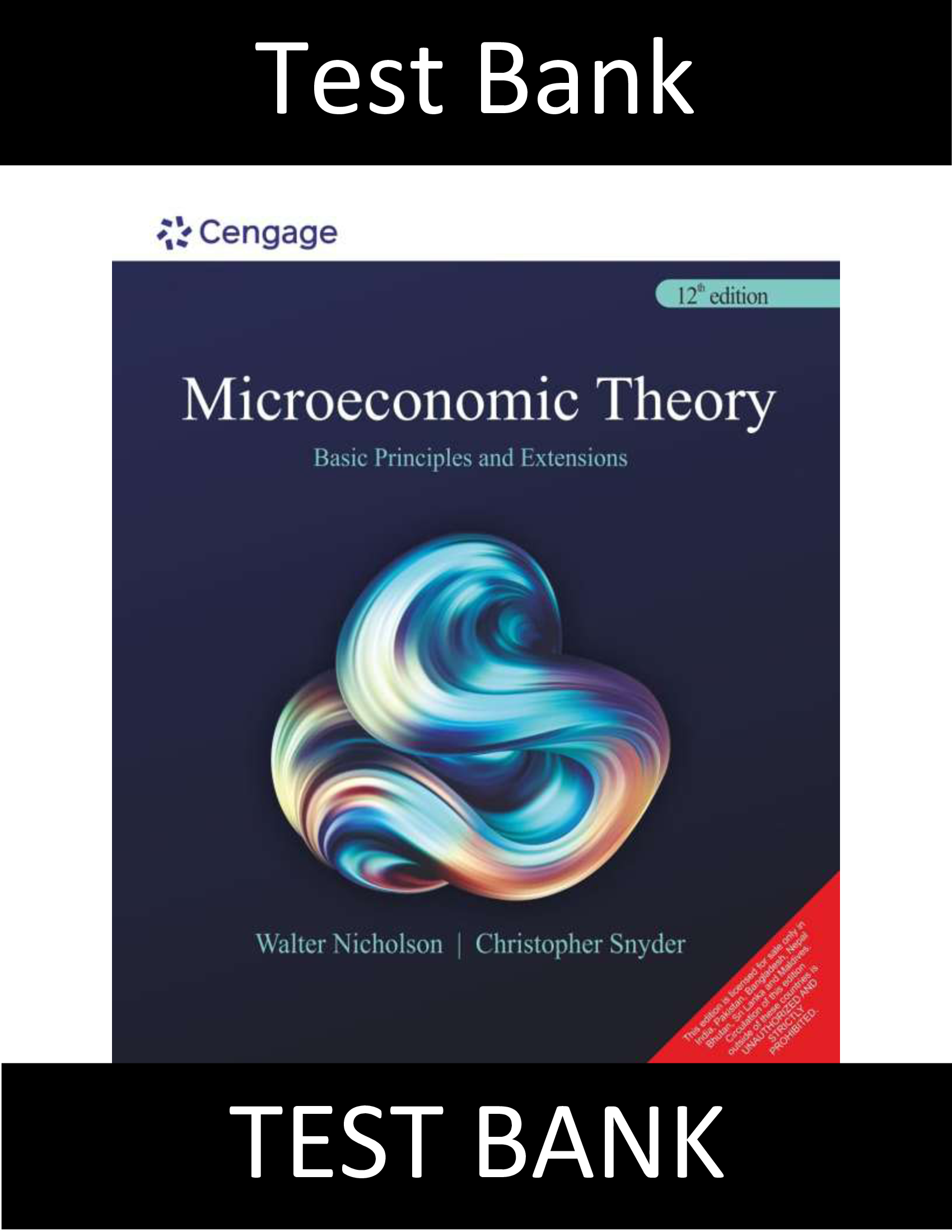 Test Bank for Microeconomic Theory Basic Principles and Extensions 12th Edition Nicholson