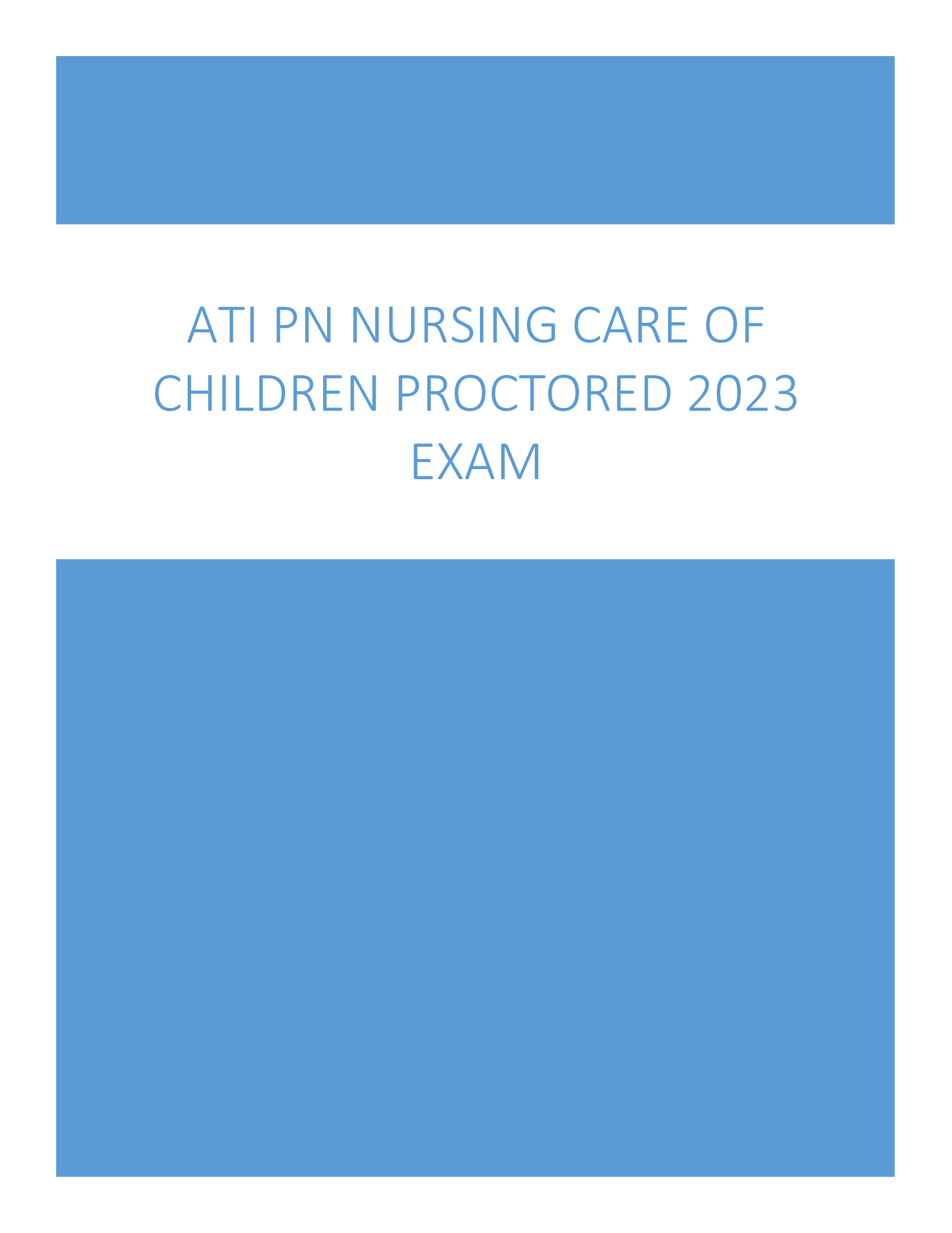 ATI PN Nursing Care Of Children Proctored 2023 Exam