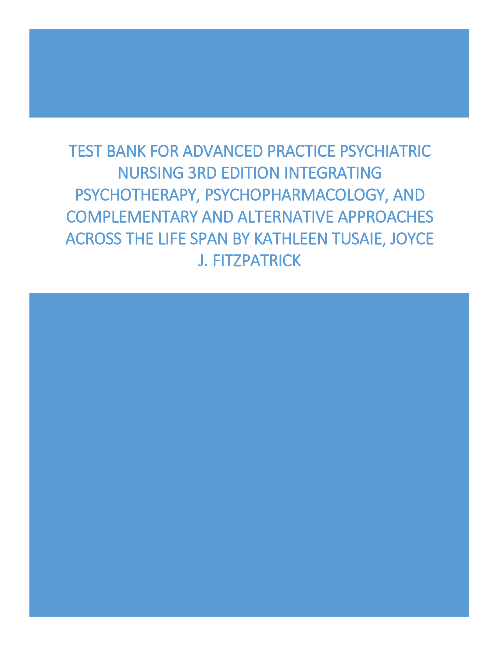 Test Bank for Advanced Practice Psychiatric Nursing, 3rd Edition – Tusaie & Fitzpatrick