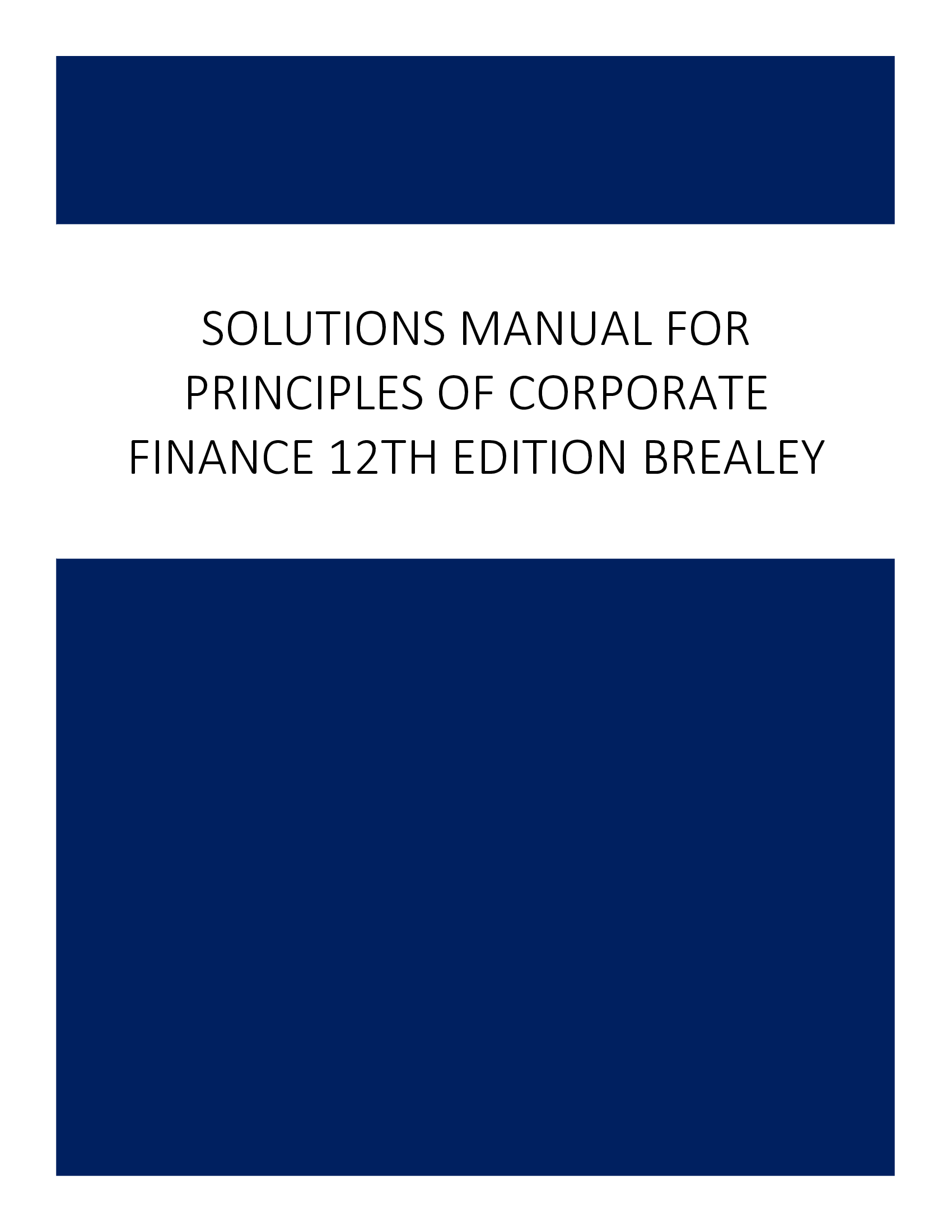 Solutions Manual for Principles of Corporate Finance 12th Edition Brealey