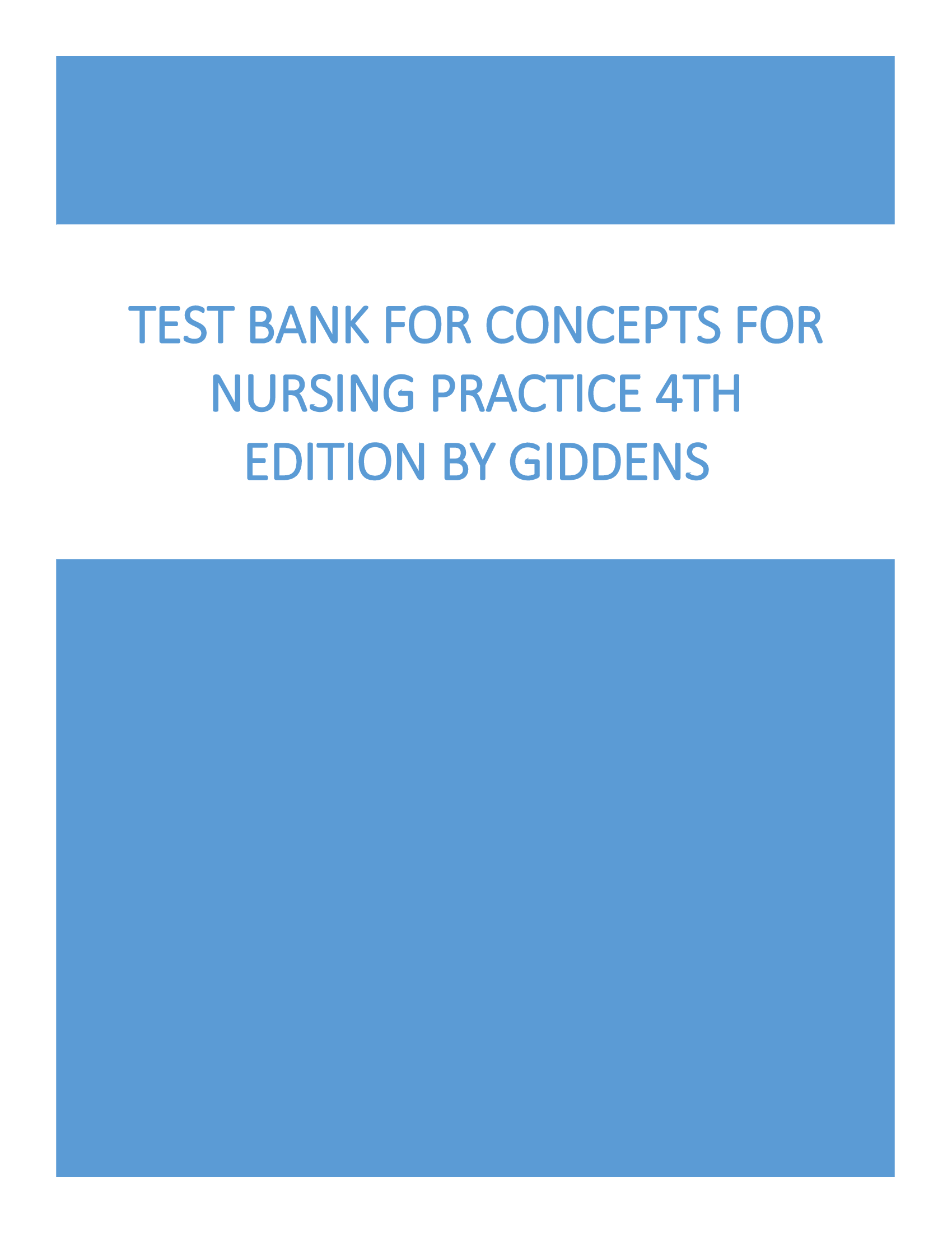 Test Bank for concepts for nursing practice 4th Edition by Giddens
