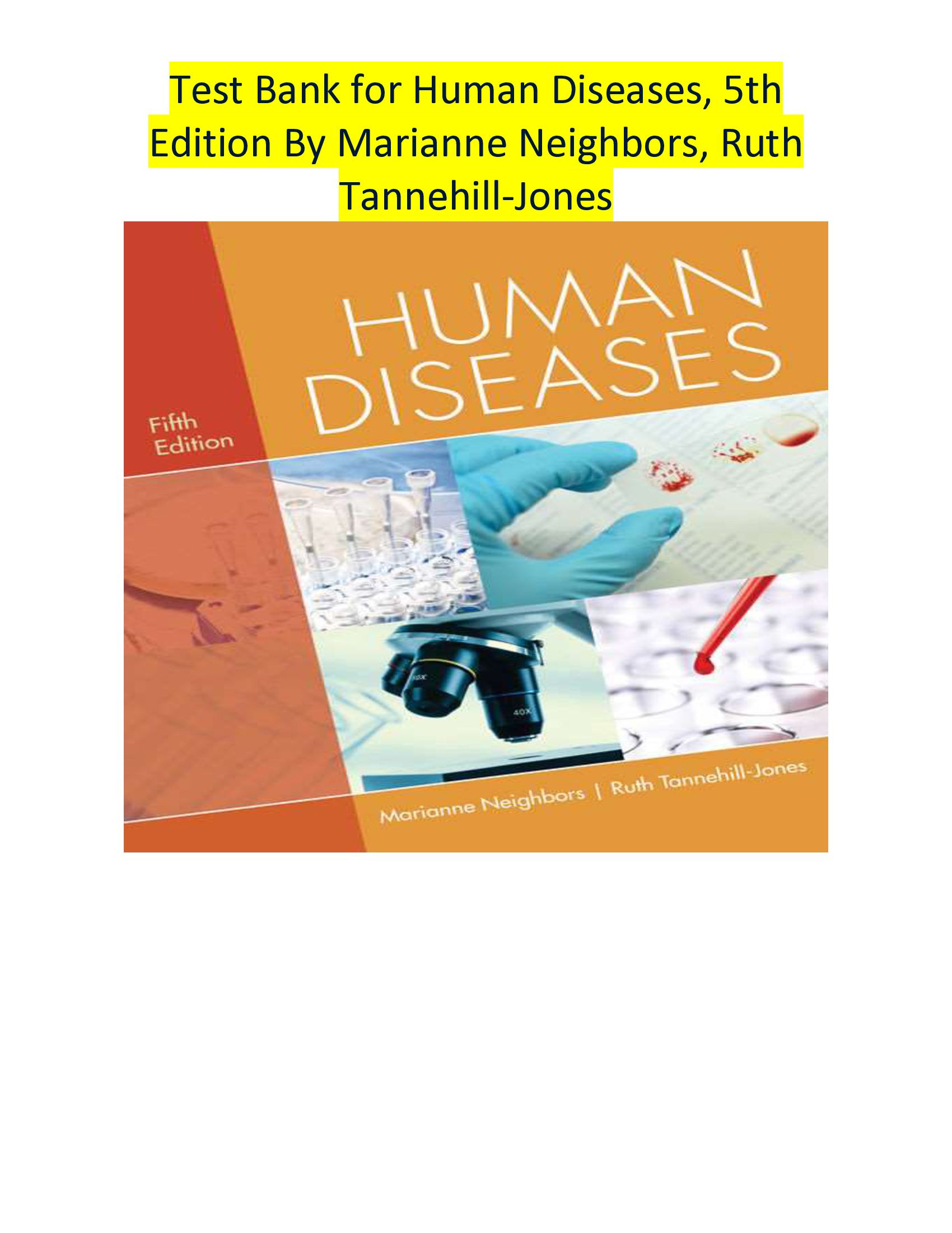 Test Bank for Human Diseases, 5th Edition By Marianne Neighbors, Ruth Tannehill-Jones