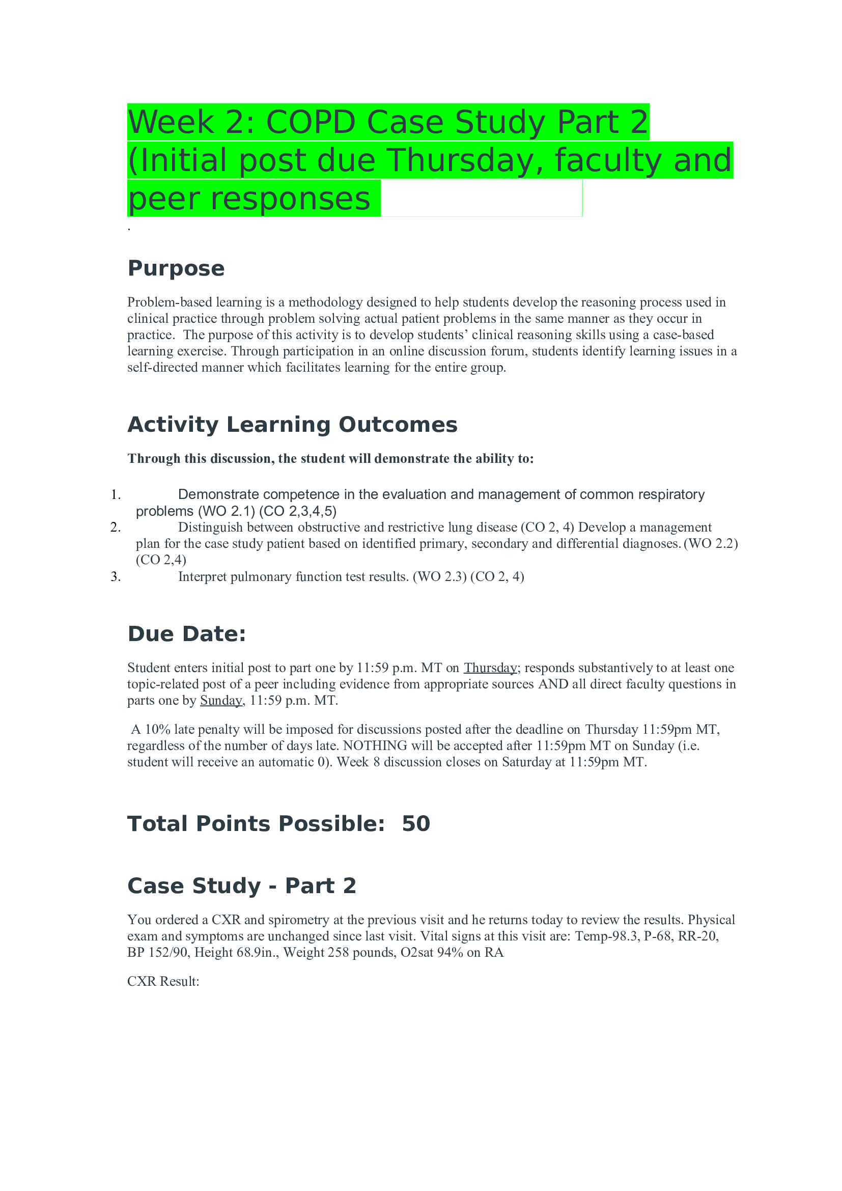 Week 2: COPD Case Study Part 2 (Initial post due Thursday, faculty and peer responses due)
