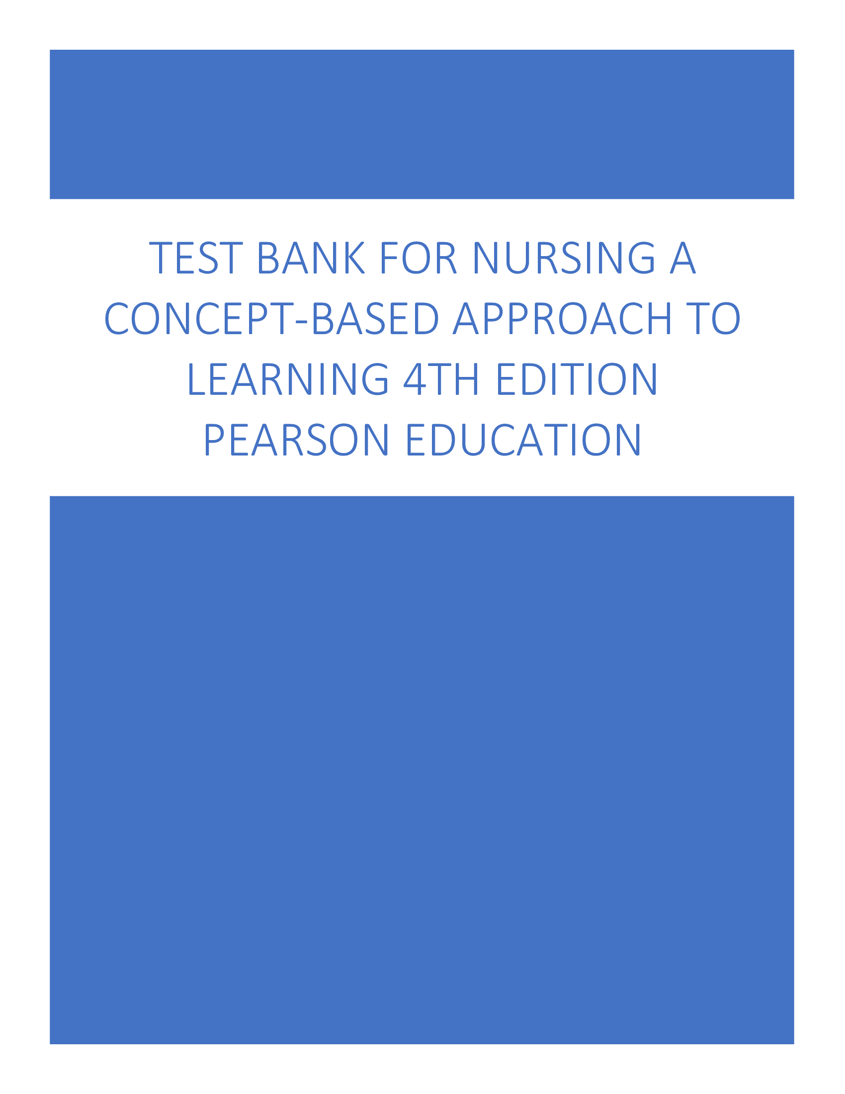 Test Bank for Nursing A Concept-Based Approach to Learning 4th Edition Pearson Education 2023