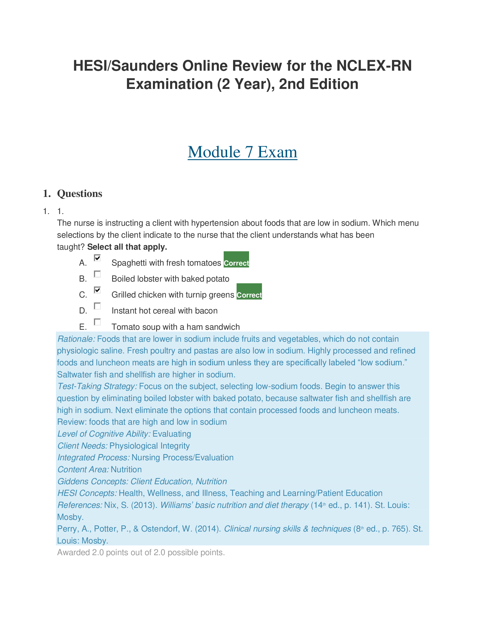 100 Questions Module 7 Exam: HESI; Saunders Online Review for the NCLEX-RN Examination (2 Year), 2nd Edition