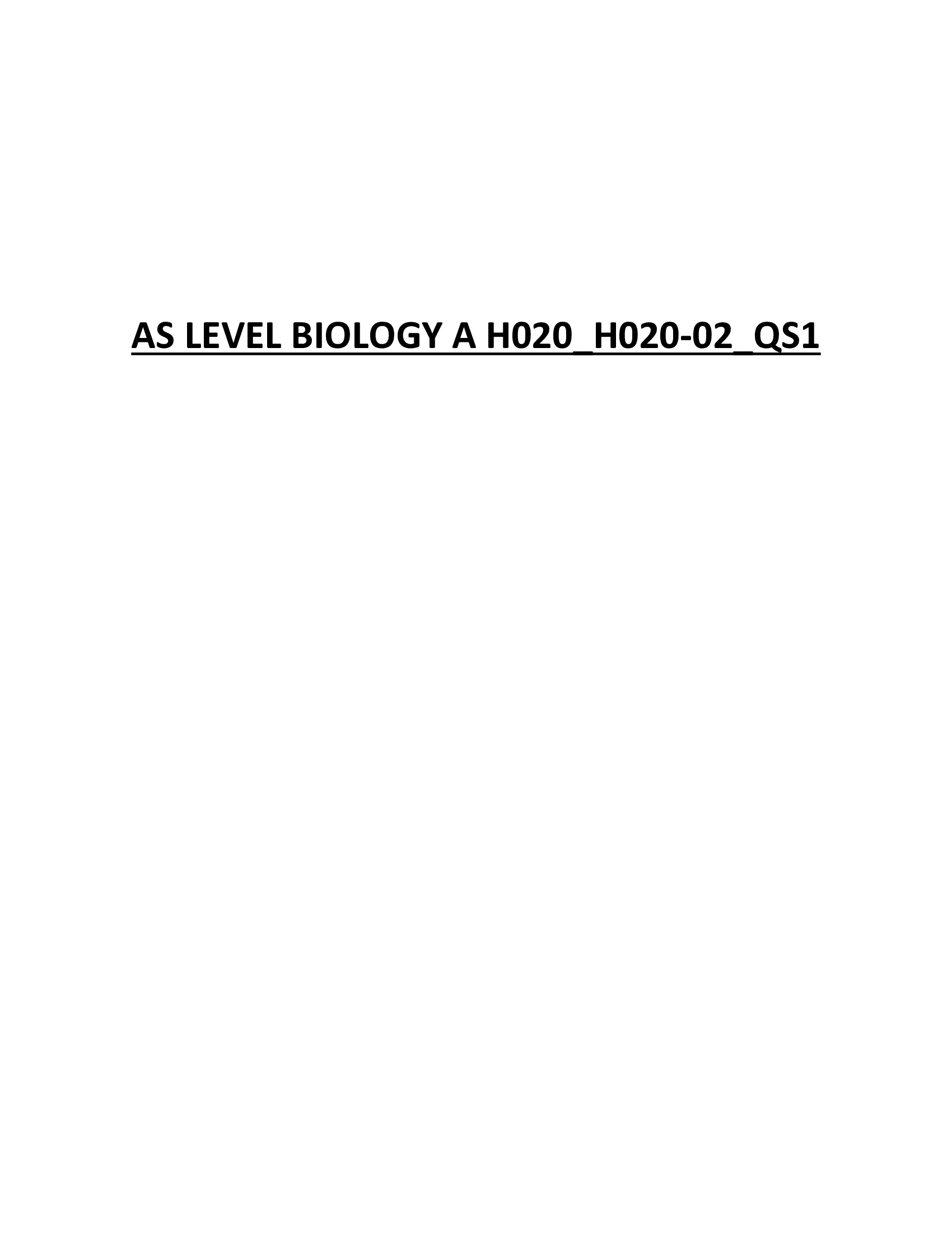 AS Level Biology A H020_H020-02_QS1..