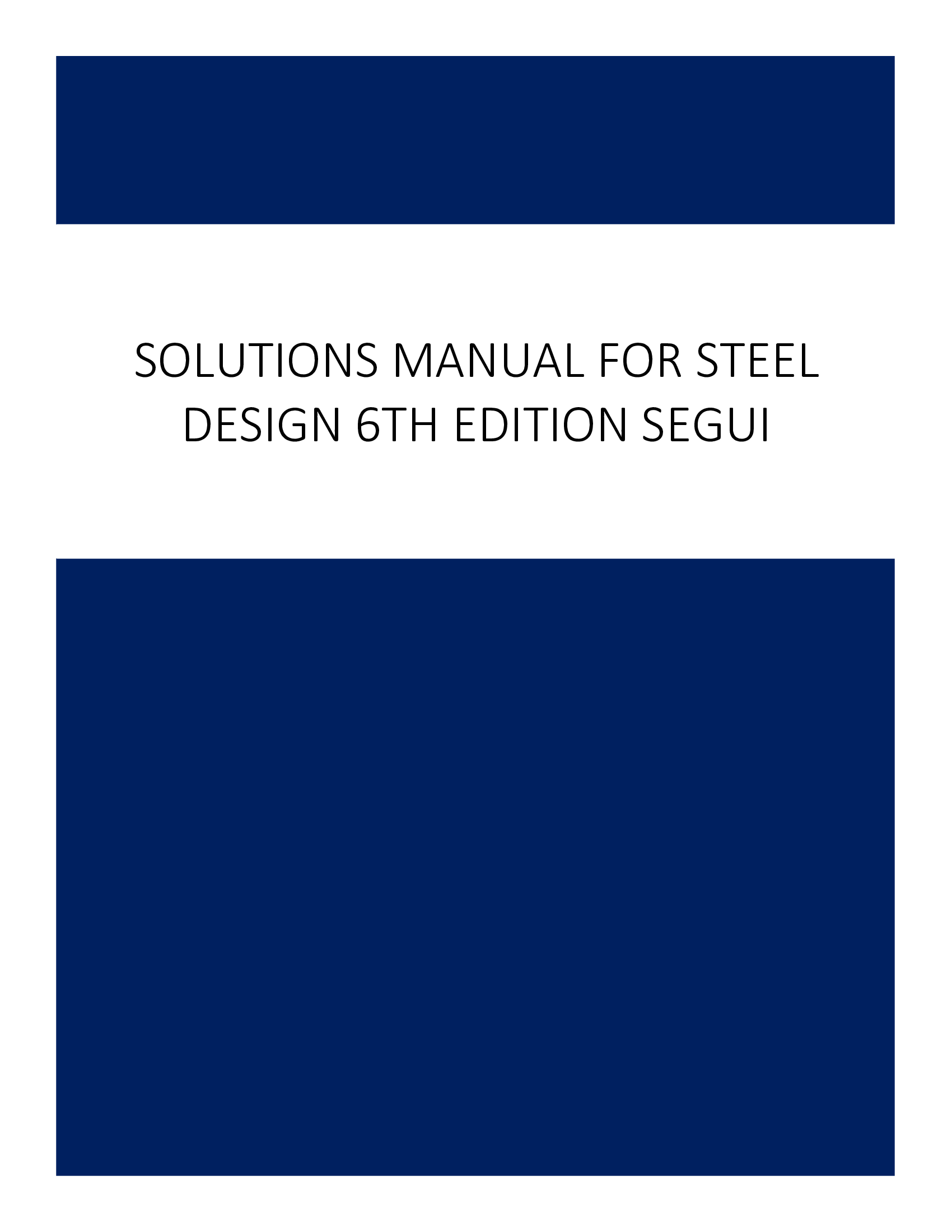 Solutions Manual for Steel Design 6th Edition Segui
