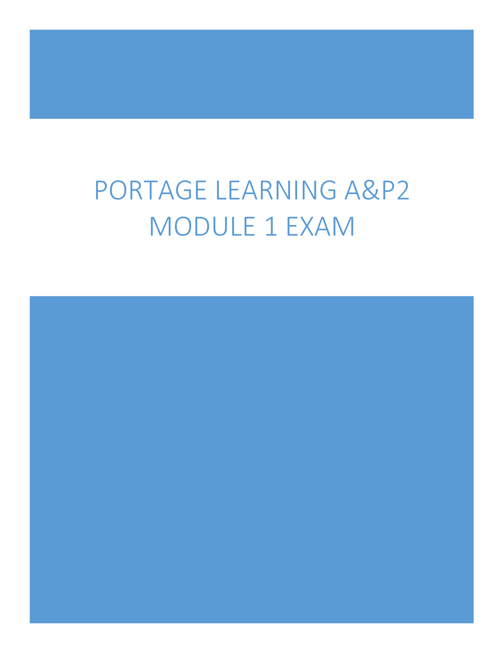 Portage learning A&P2 Module 1 exam