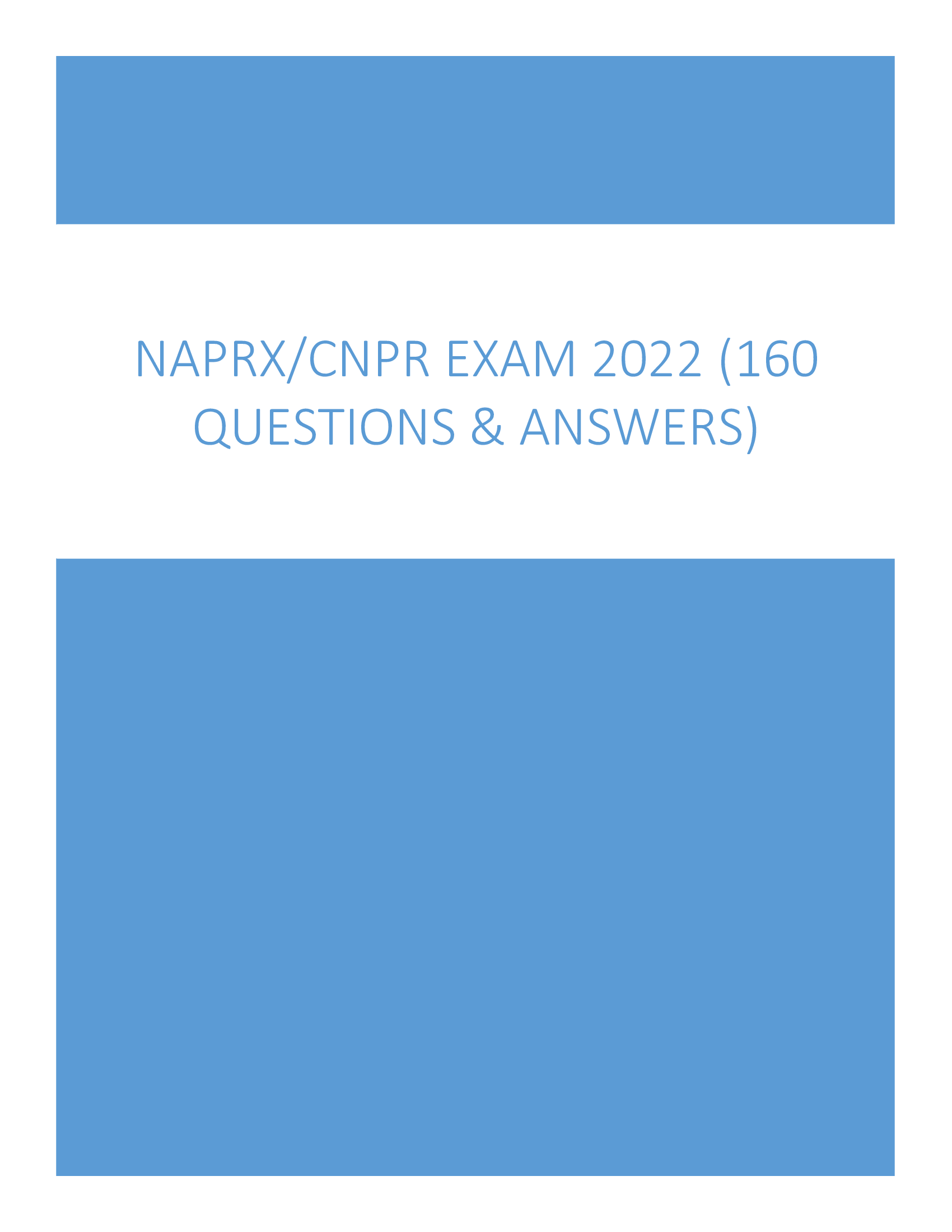 NAPRX, CNPR Exam 2022 (160 Questions & Answers)