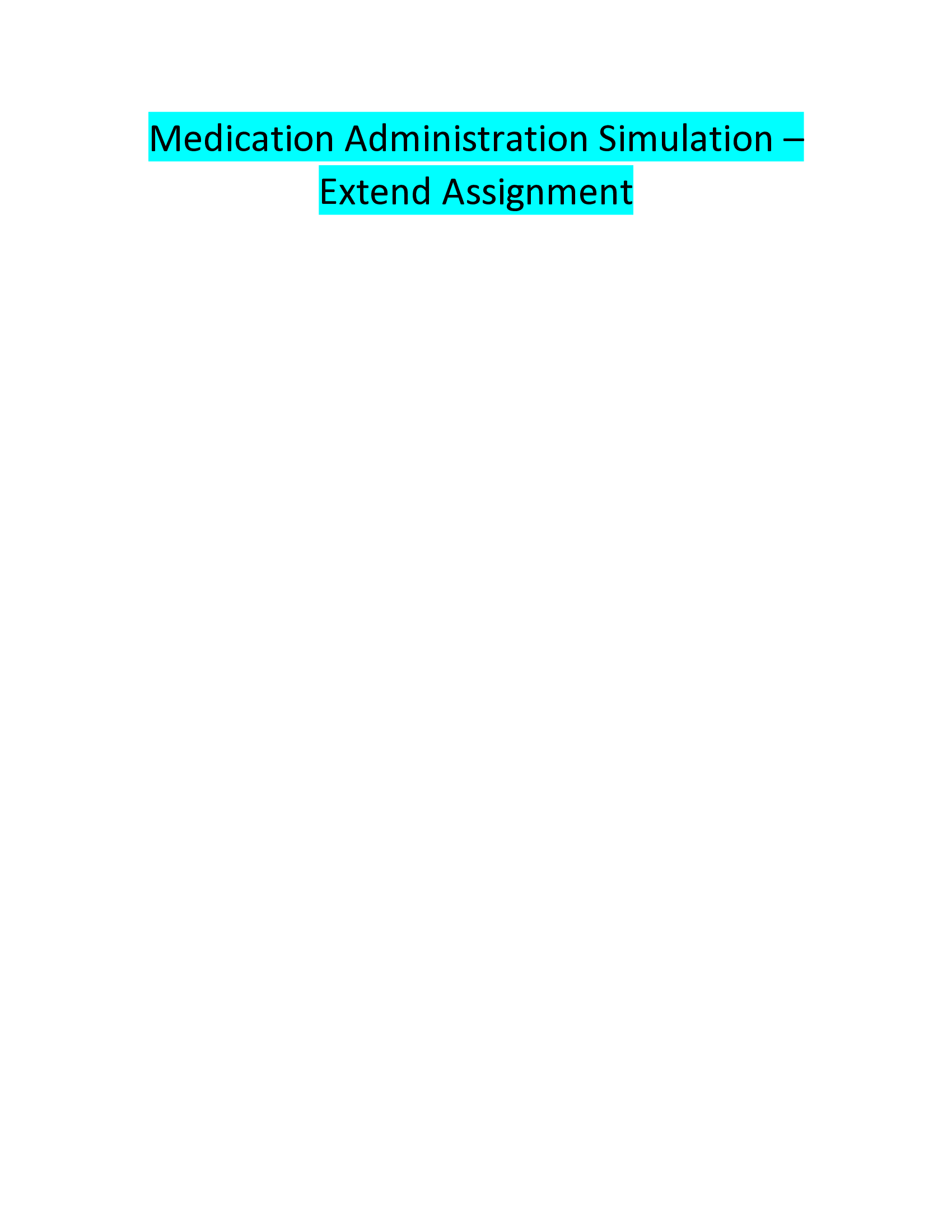 Medication Administration Simulation – Extend Assignment