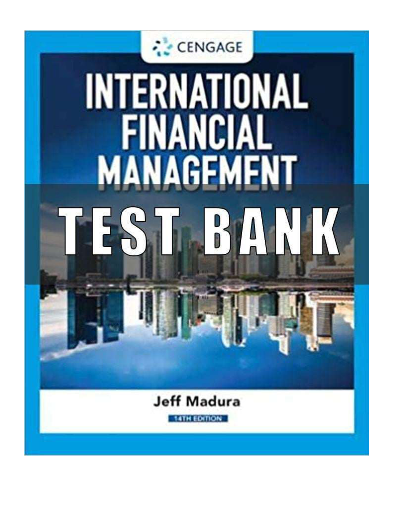 Test Bank for International Financial Management, 14th Edition, Jeff Madura