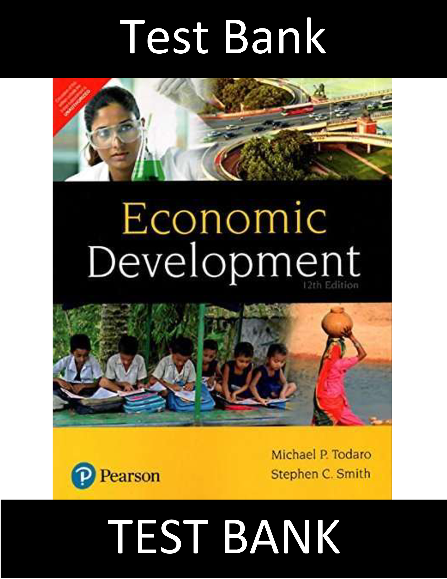 Test Bank for Economic Development 12th Edition Todaro