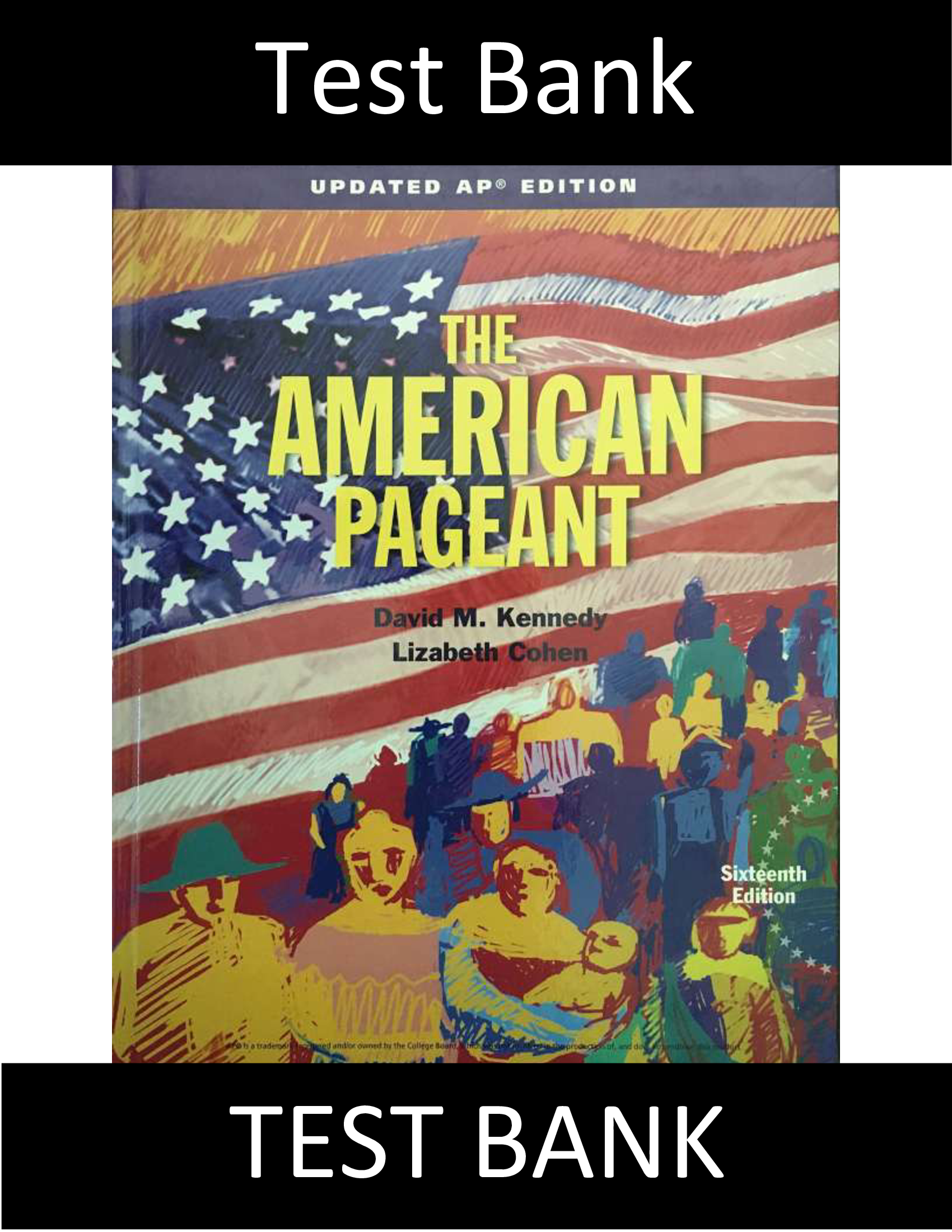 Test Bank for American Pageant 16th Edition Kennedy