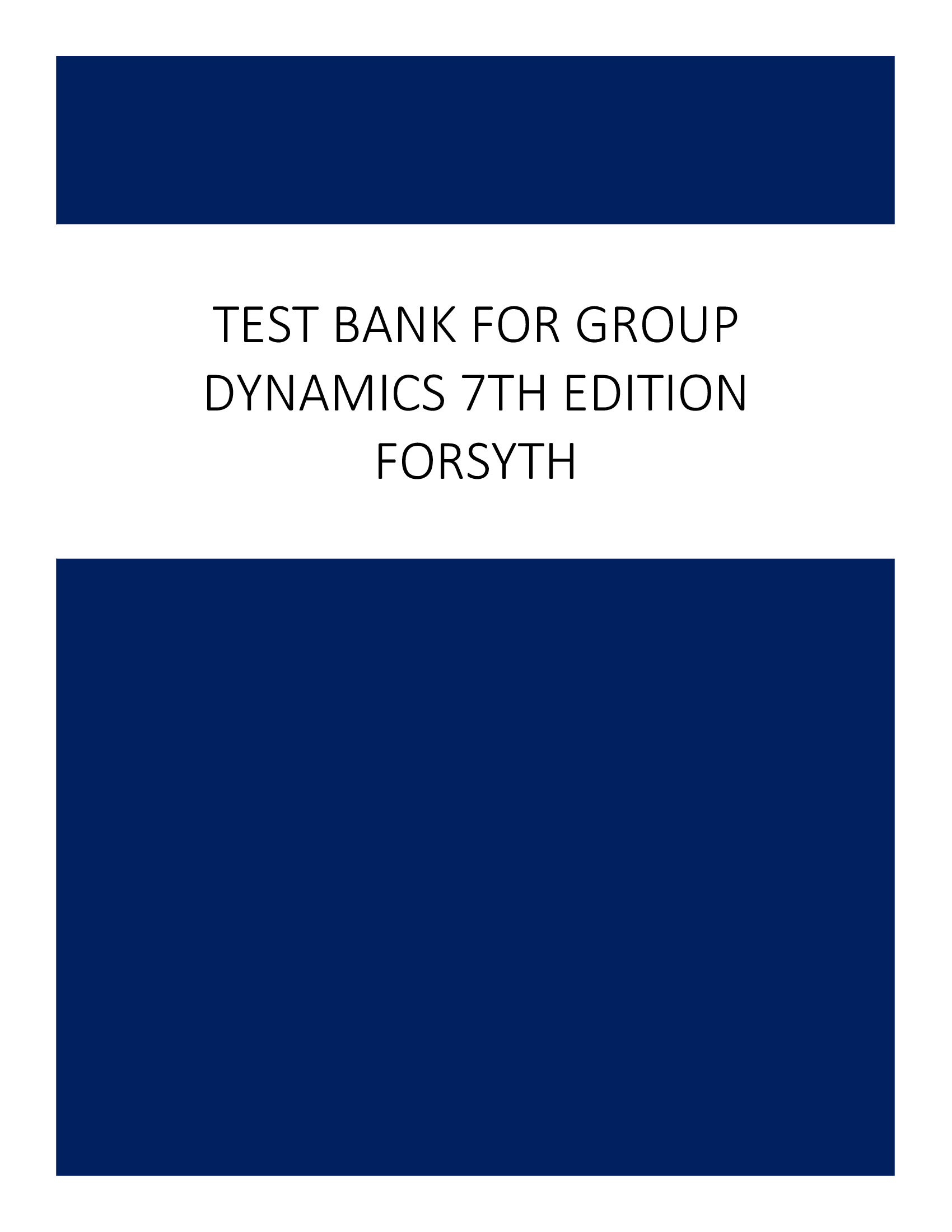 Test Bank for Group Dynamics 7th Edition Forsyth